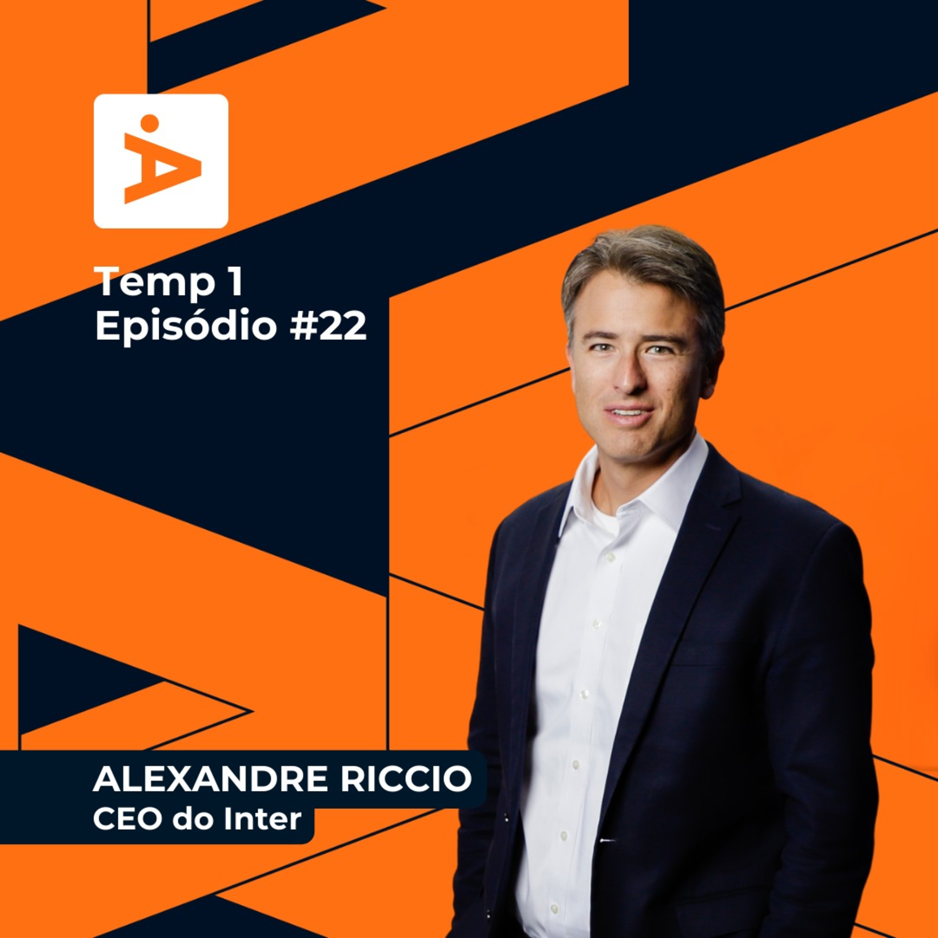 A Diretoria #22- Alexandre Riccio / CEO Inter episode artwork