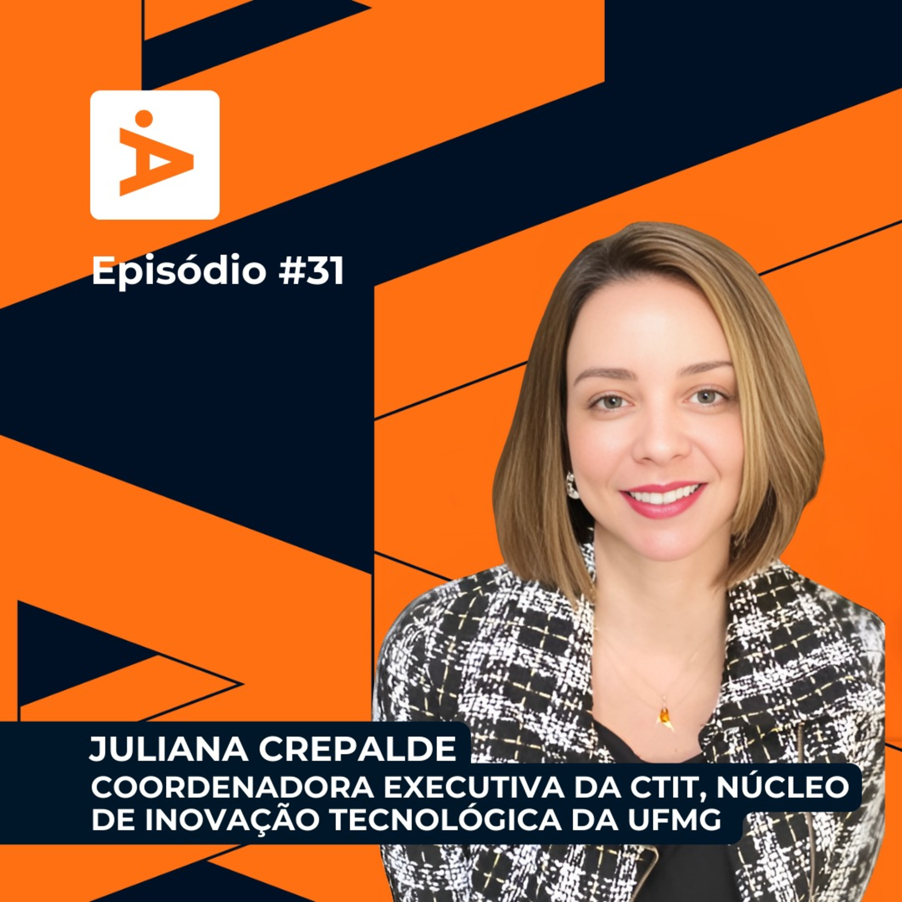 A Diretoria #31- Juliana Crepalde -CTIT/UFMG episode artwork