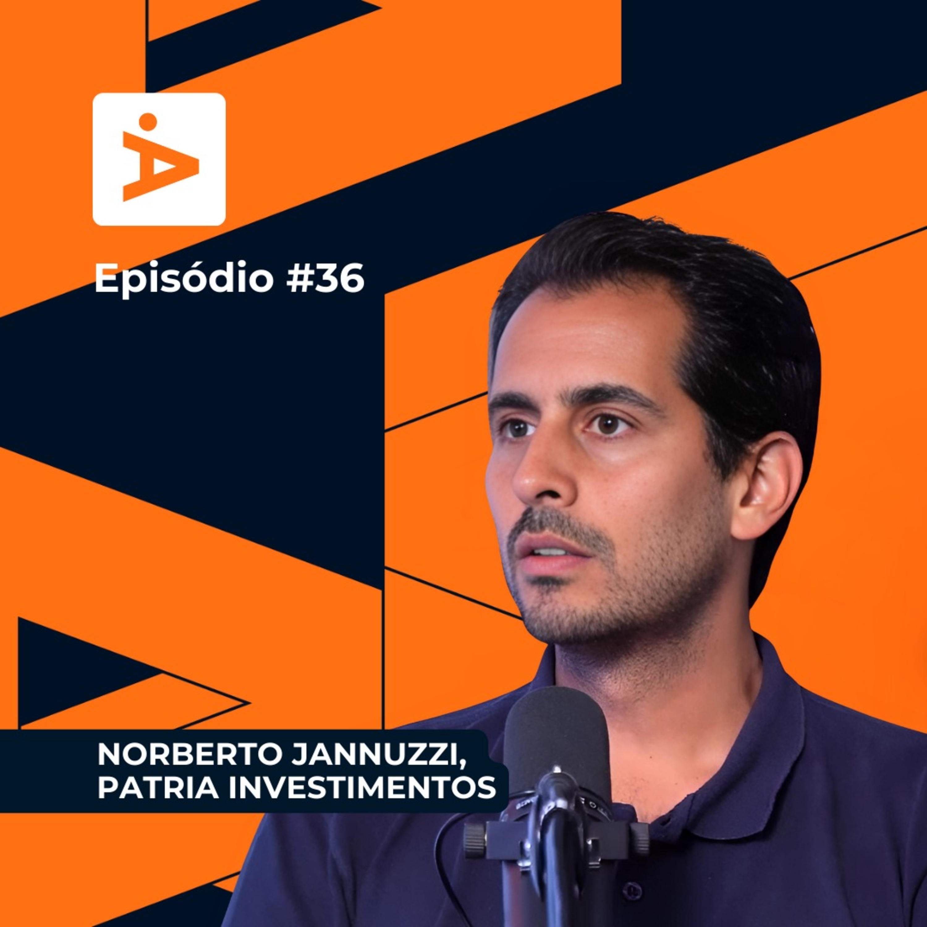 A Diretoria #36- Norberto Jannuzzi/ Patria Investimentos episode artwork