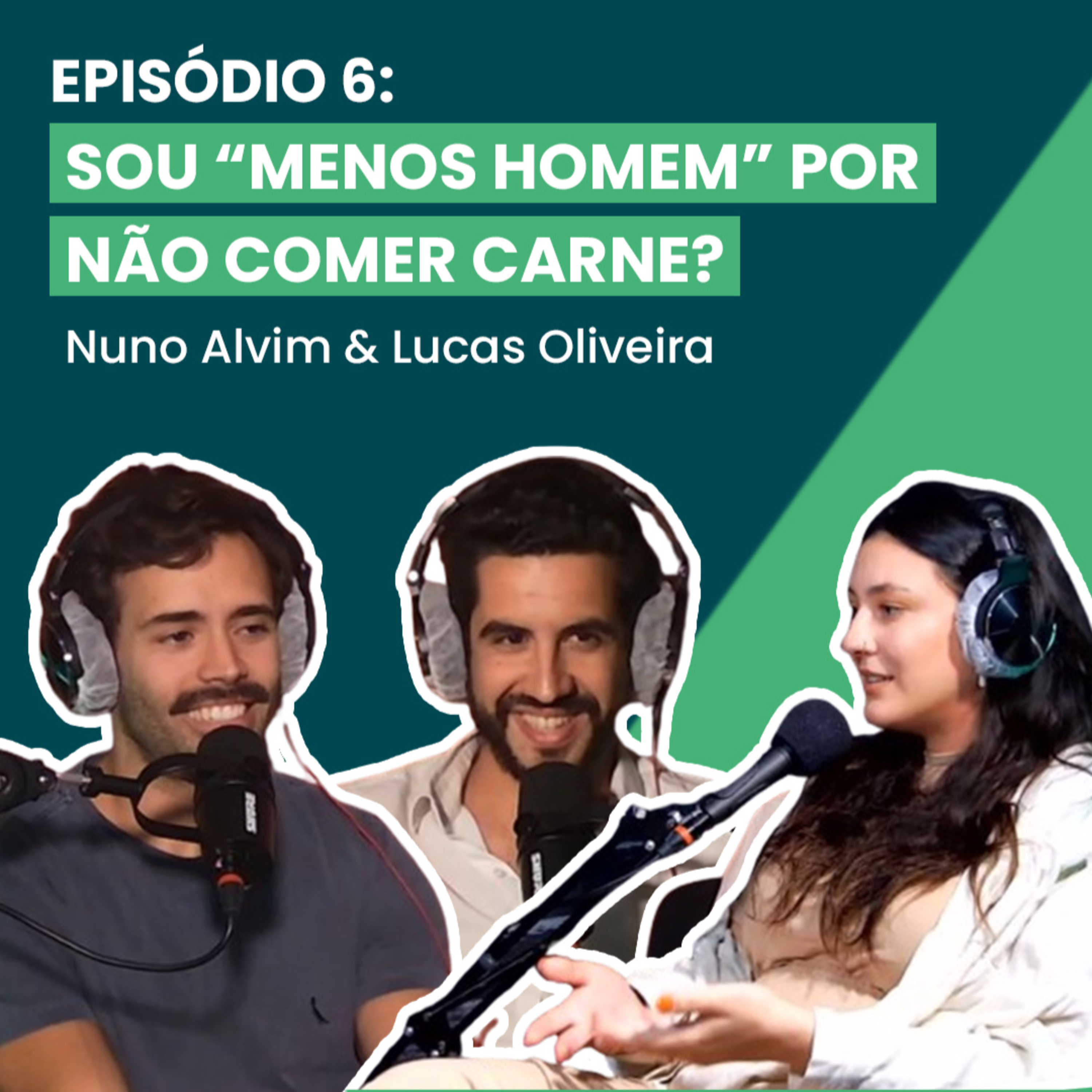 Sou "menos homem" por não comer carne? #EmPratosLimpos Ep. 6 episode artwork