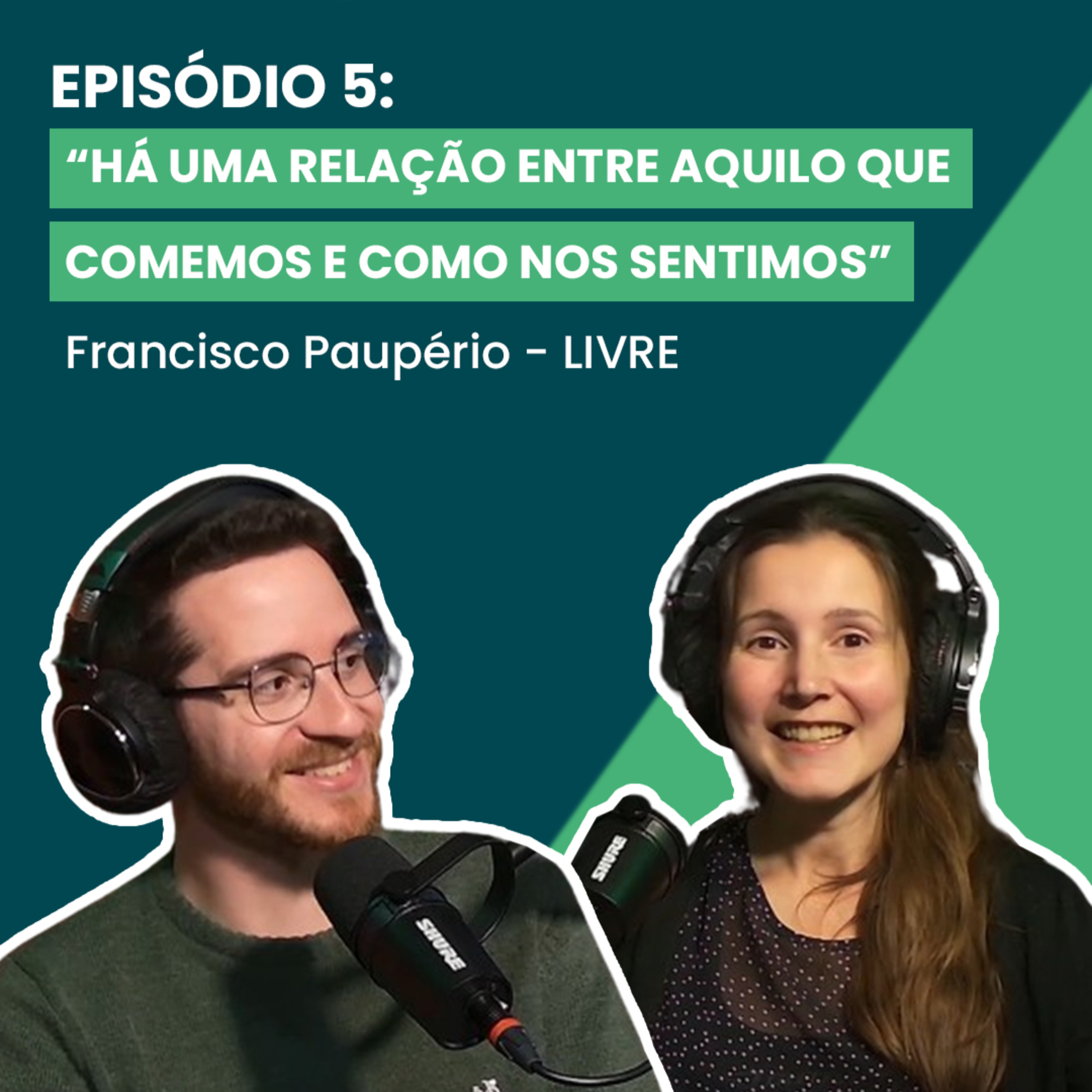 “Há uma relação entre aquilo que comemos e como nos sentimos” - LIVRE #EmPratosLimpos Ep. 5 episode artwork