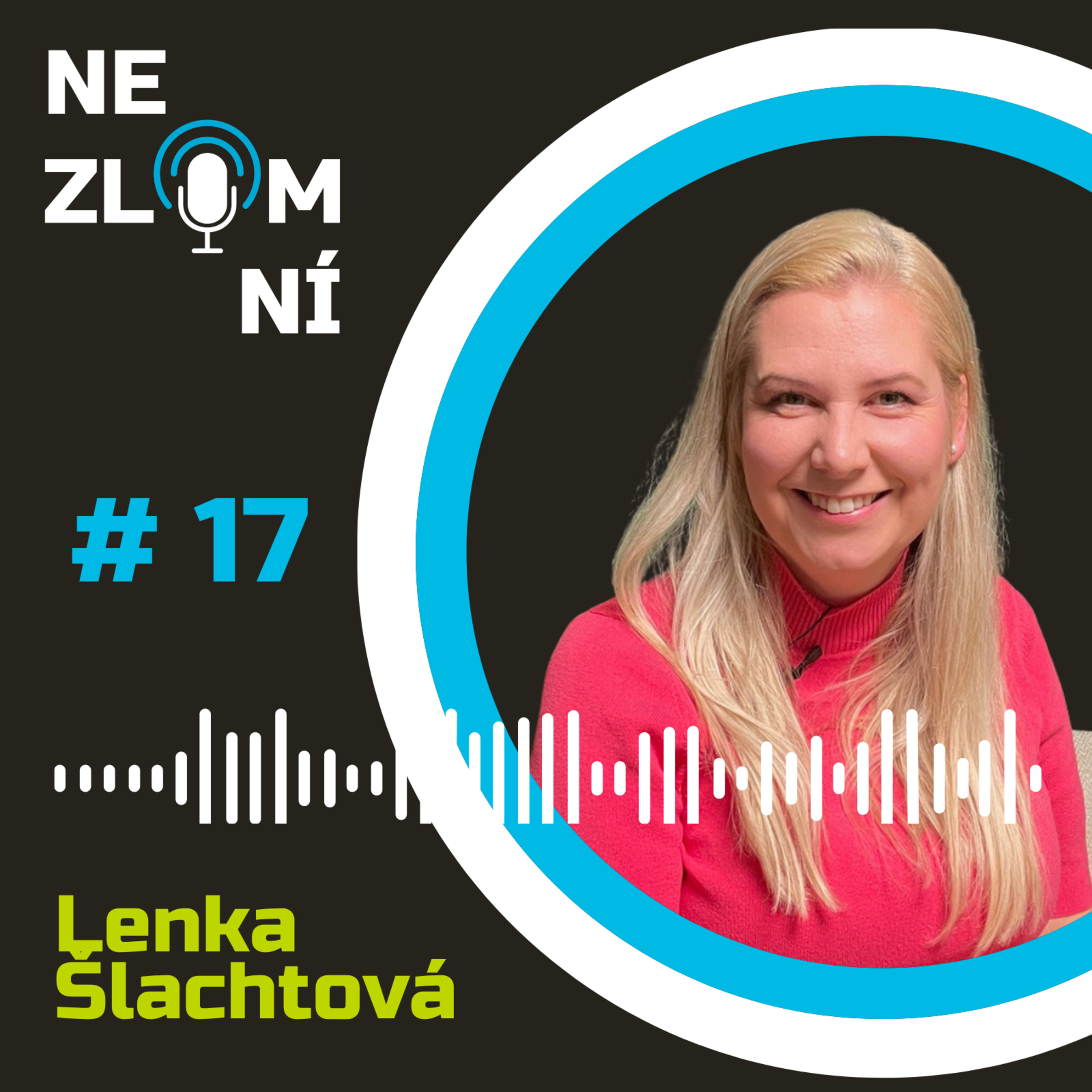 #17 Lenka Šlachtová - Vyšetření diagnózy ALS je komplexní proces episode artwork
