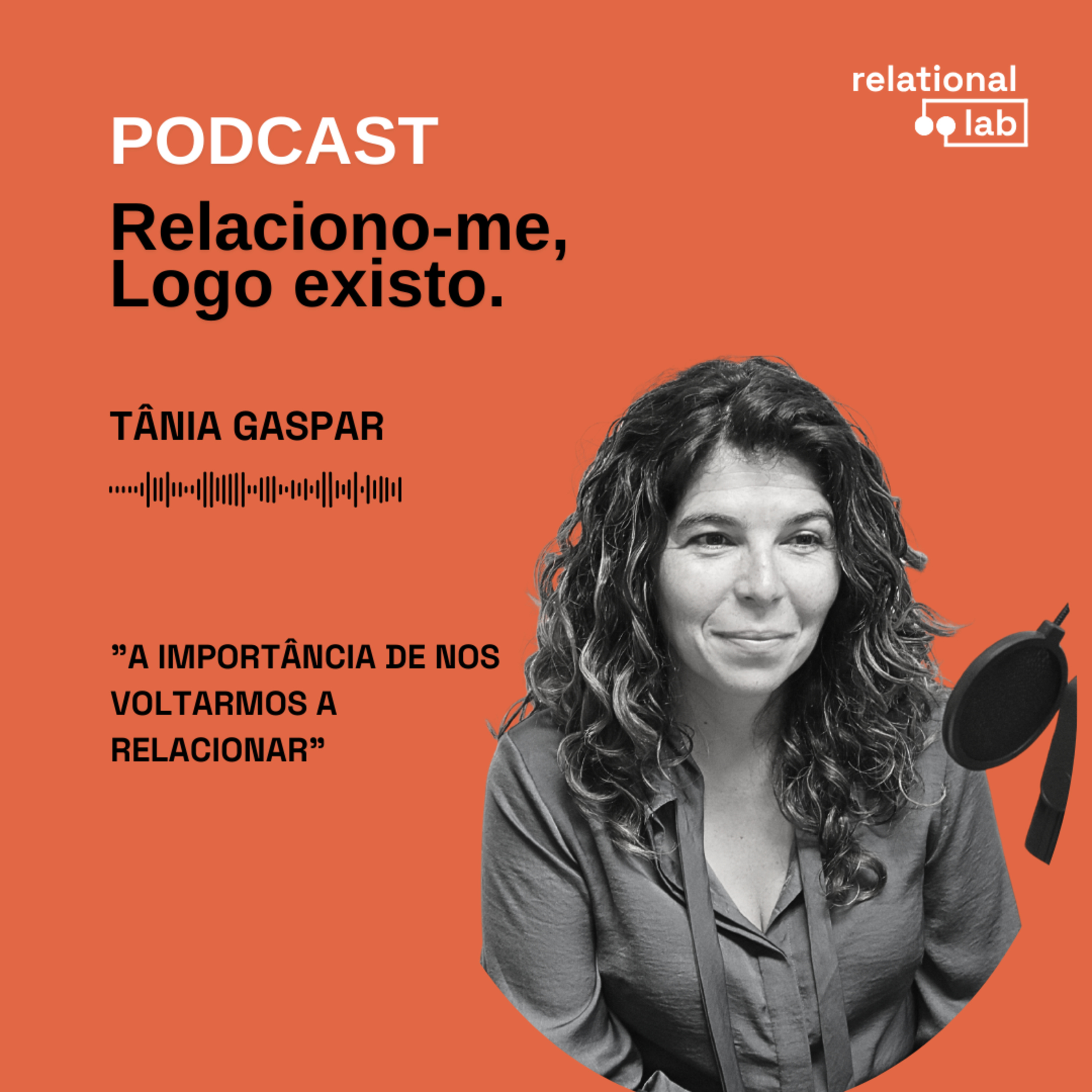 Tânia Gaspar: A importância de nos voltarmos a relacionar episode artwork