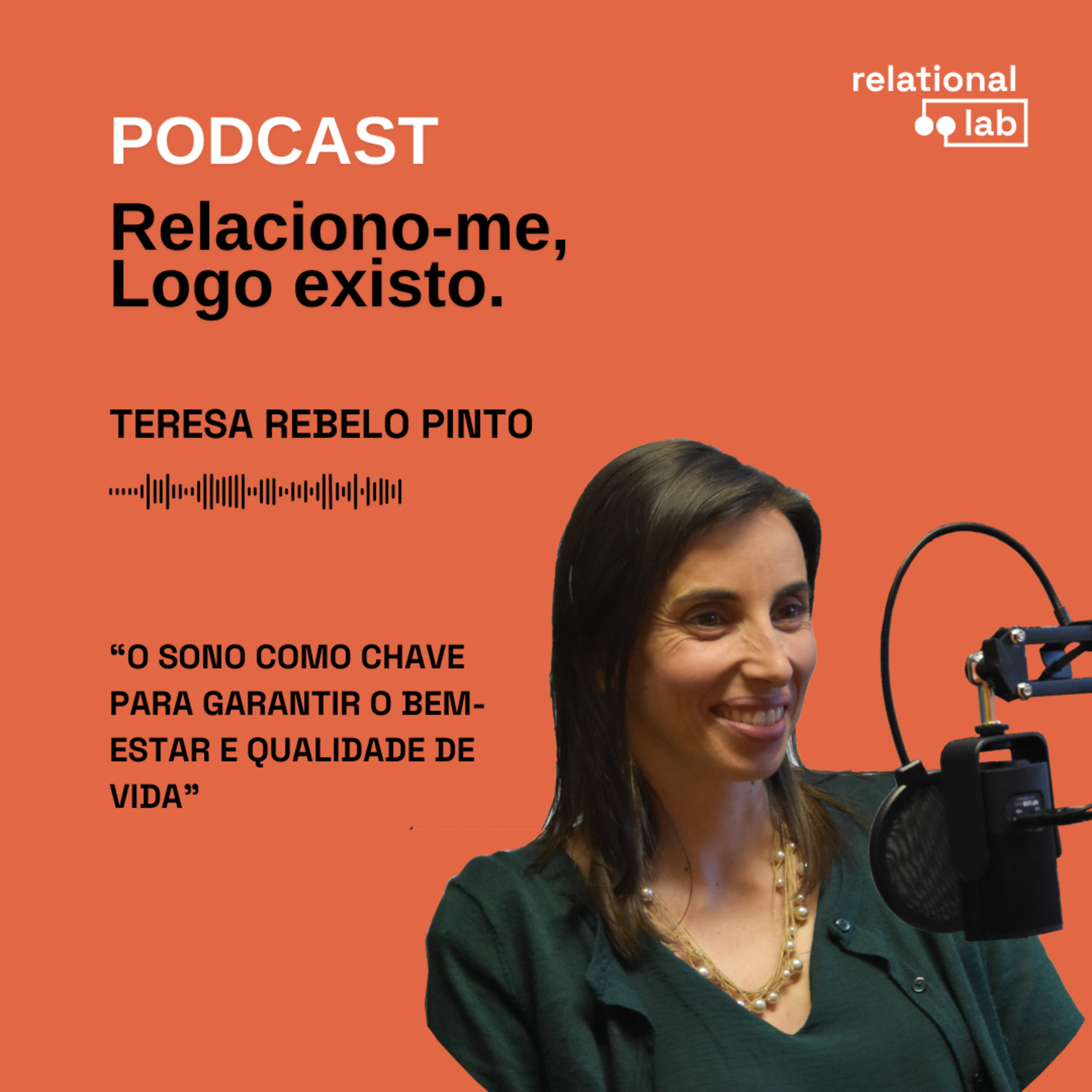 Teresa Rebelo Pinto: O Sono como chave para garantir o bem-estar e qualidade de vida. episode artwork