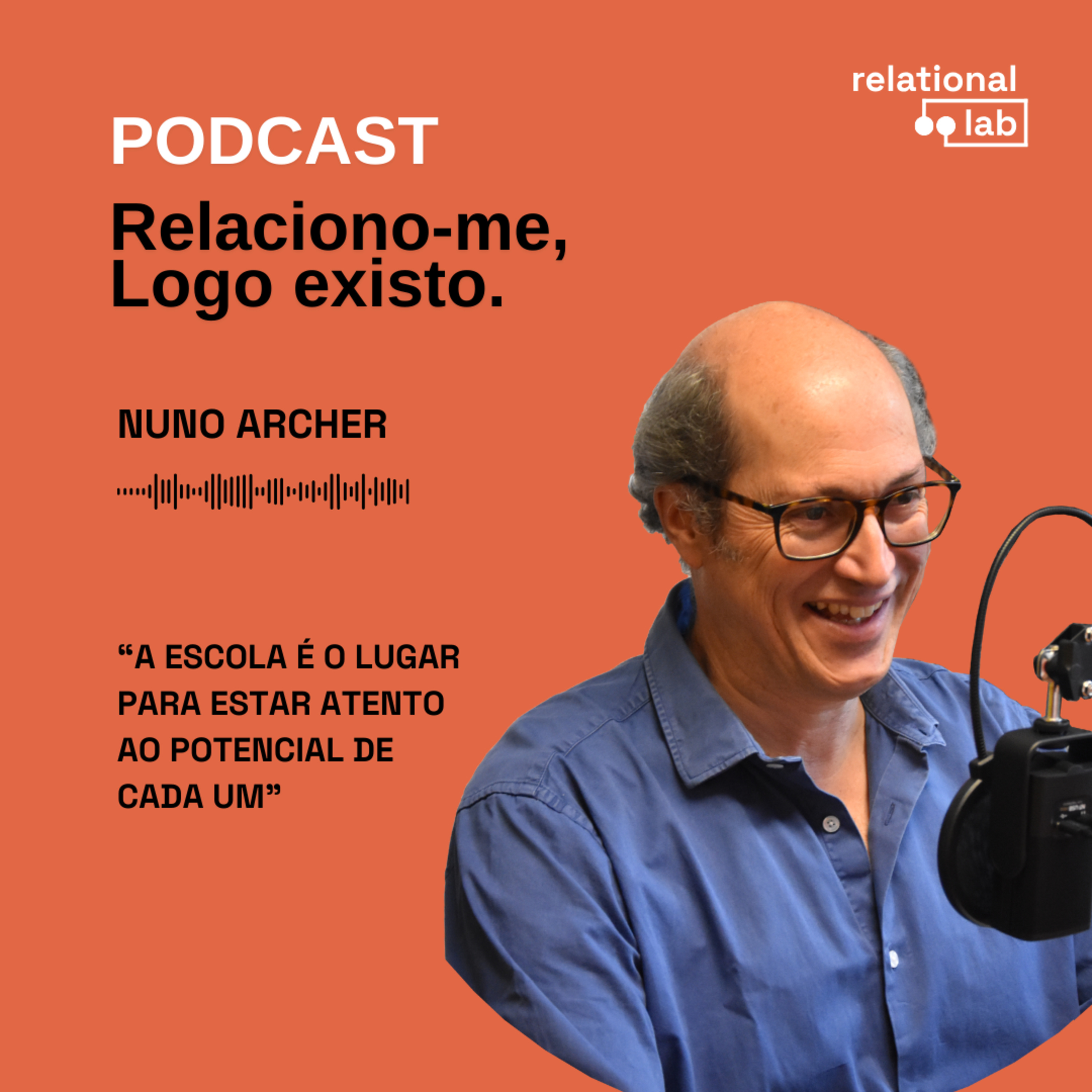 Nuno Archer: A escola é o lugar para estar atento ao potencial de cada um episode artwork