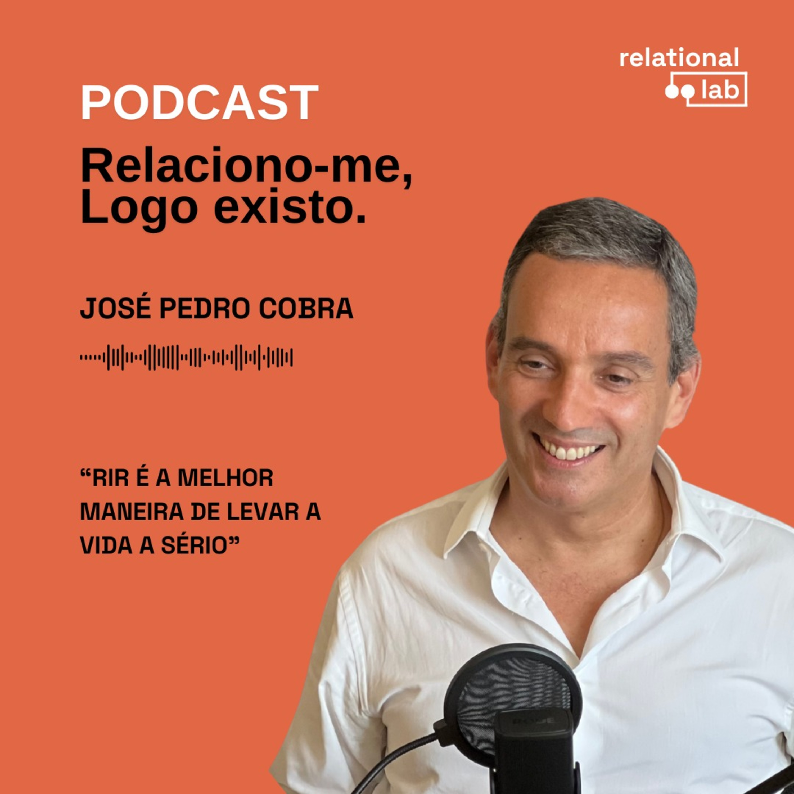 José Pedro Cobra: Rir é a melhor maneira de levar a vida a sério episode artwork