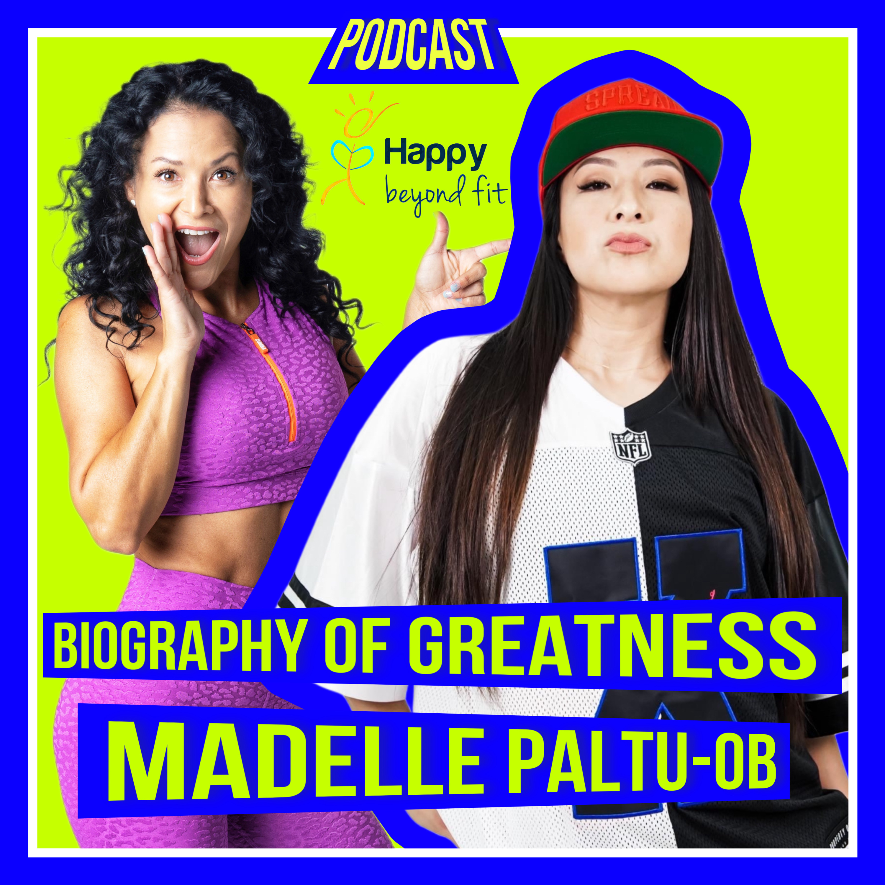 Coming home to my own body! Biography of Greatness with Madelle Paltu-ob Ep.17 episode artwork