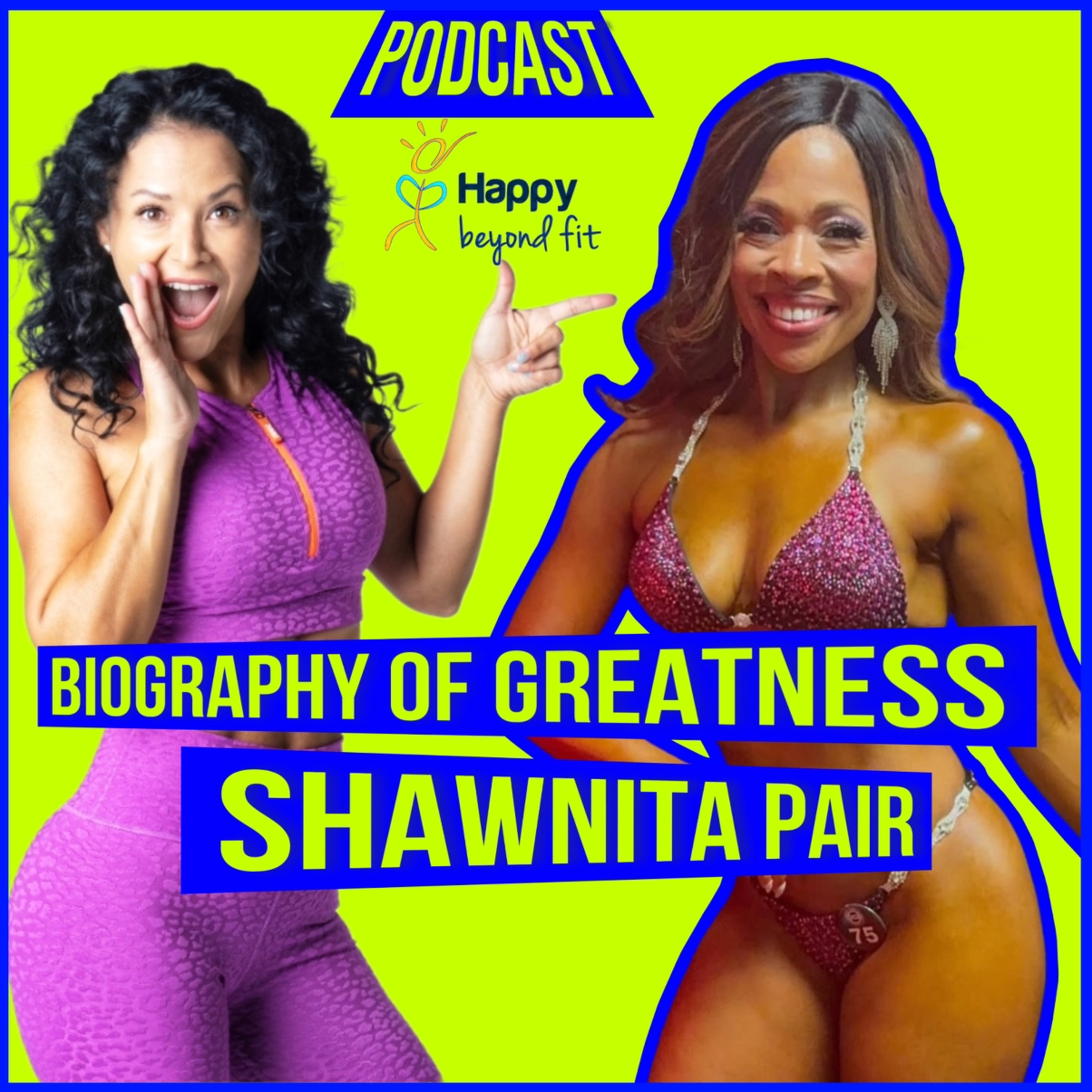 "I don't Need Him to be a Fan" Shawnita Pair Biography of Greatness Ep.28 episode artwork