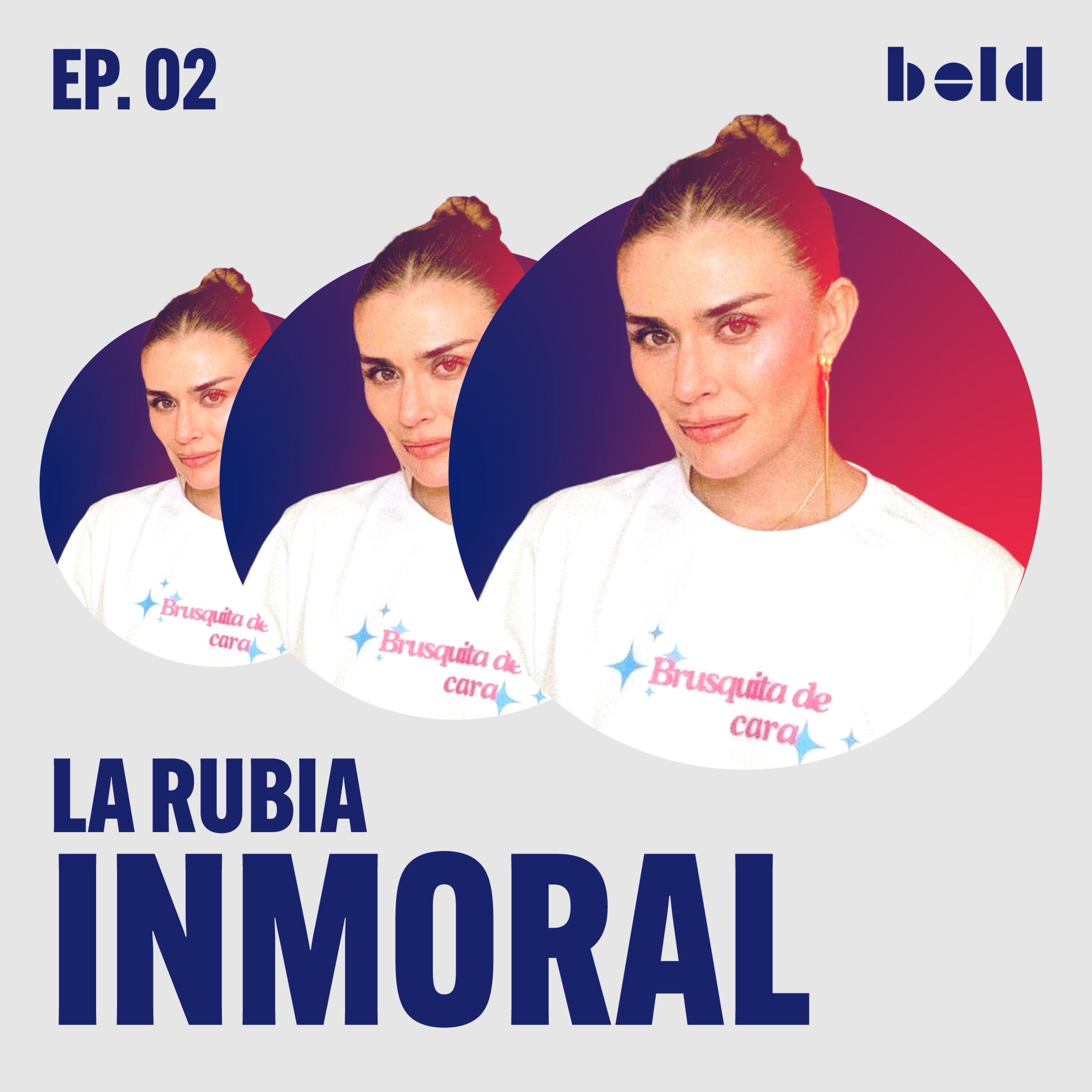 Emprender es un salto de fé I La Rubia Inmoral I Ep. 2 episode artwork