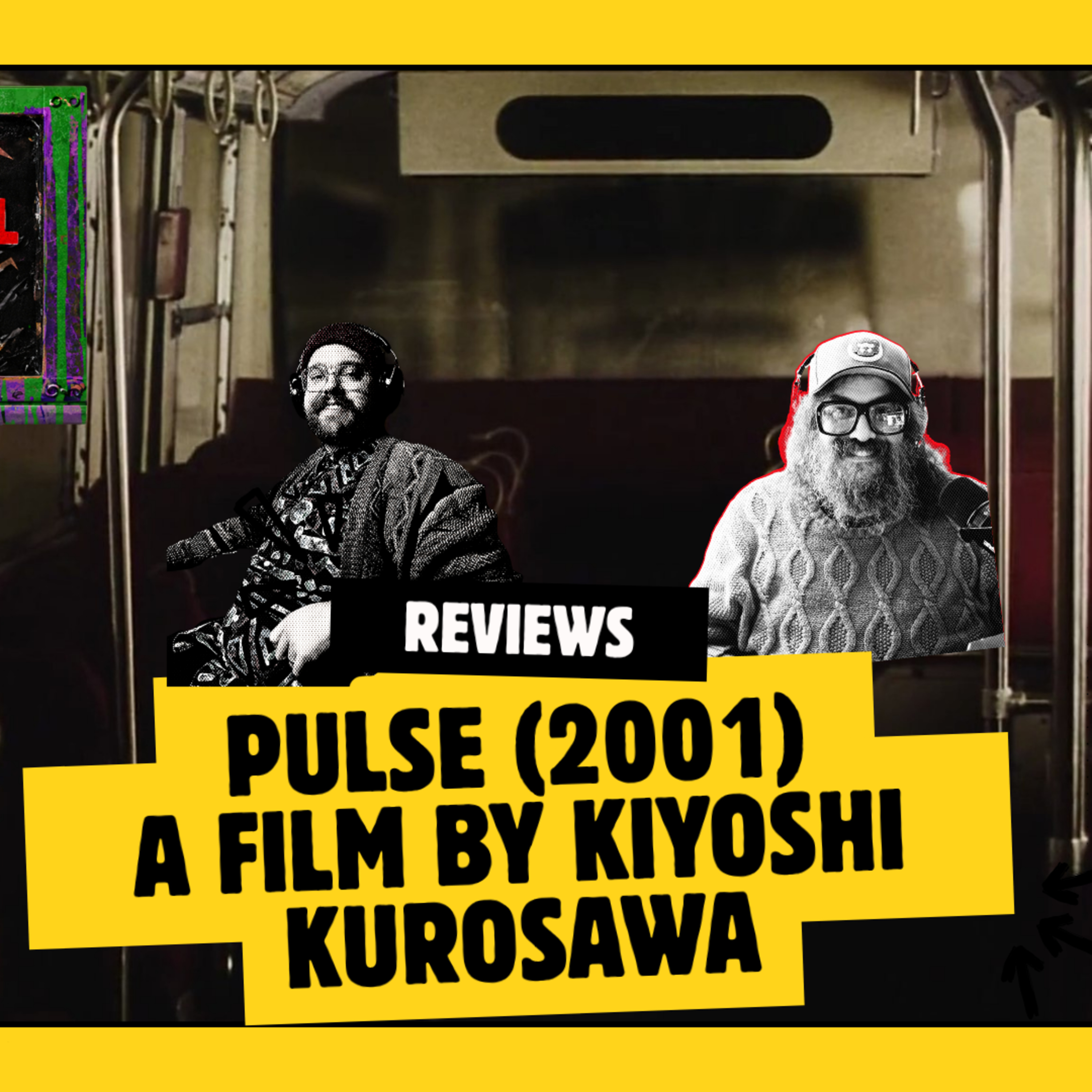 Pulse/Kairo (2001) - Additional Crew Film Reviews episode artwork