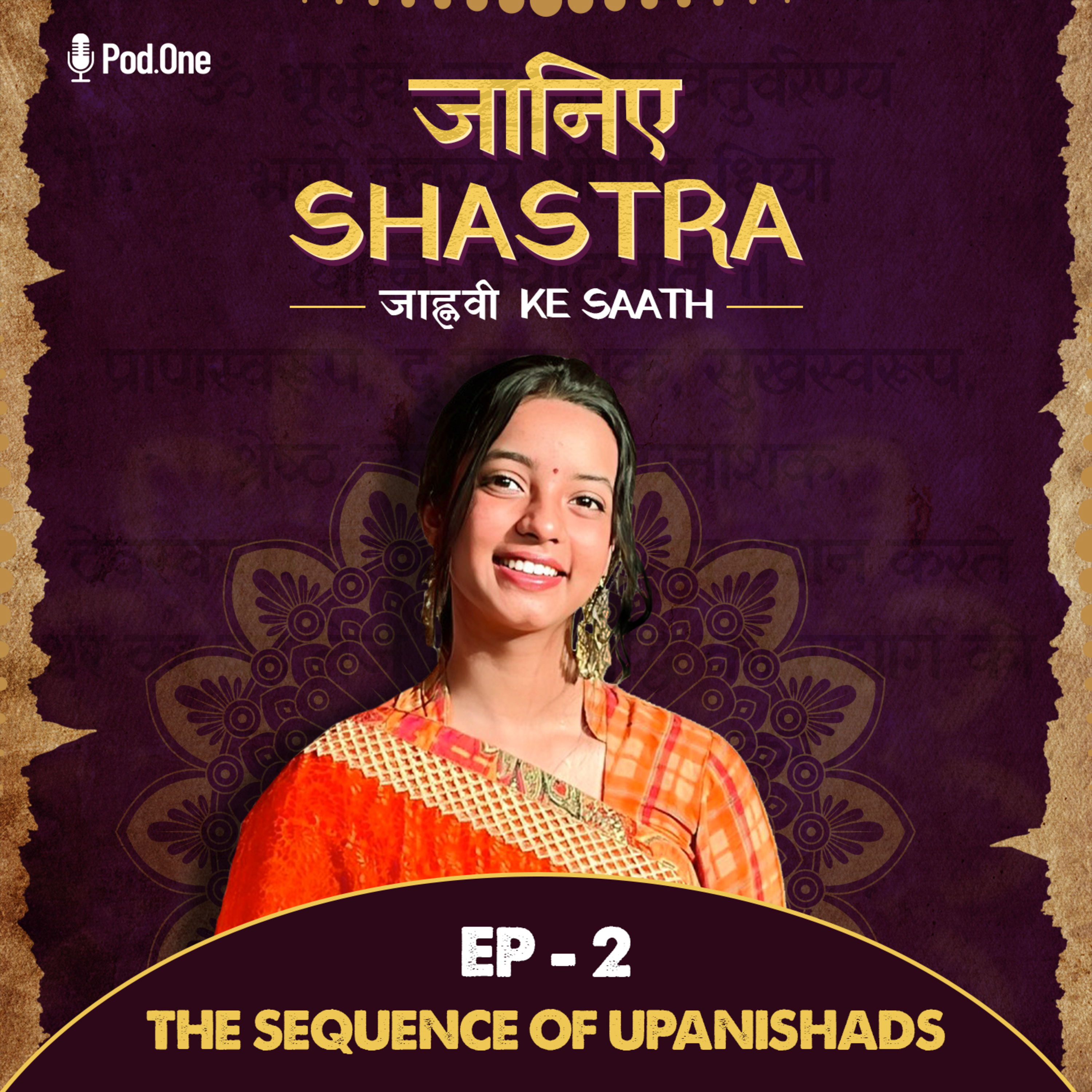 Episode 02 : The "Sequence of Upnishads" episode artwork