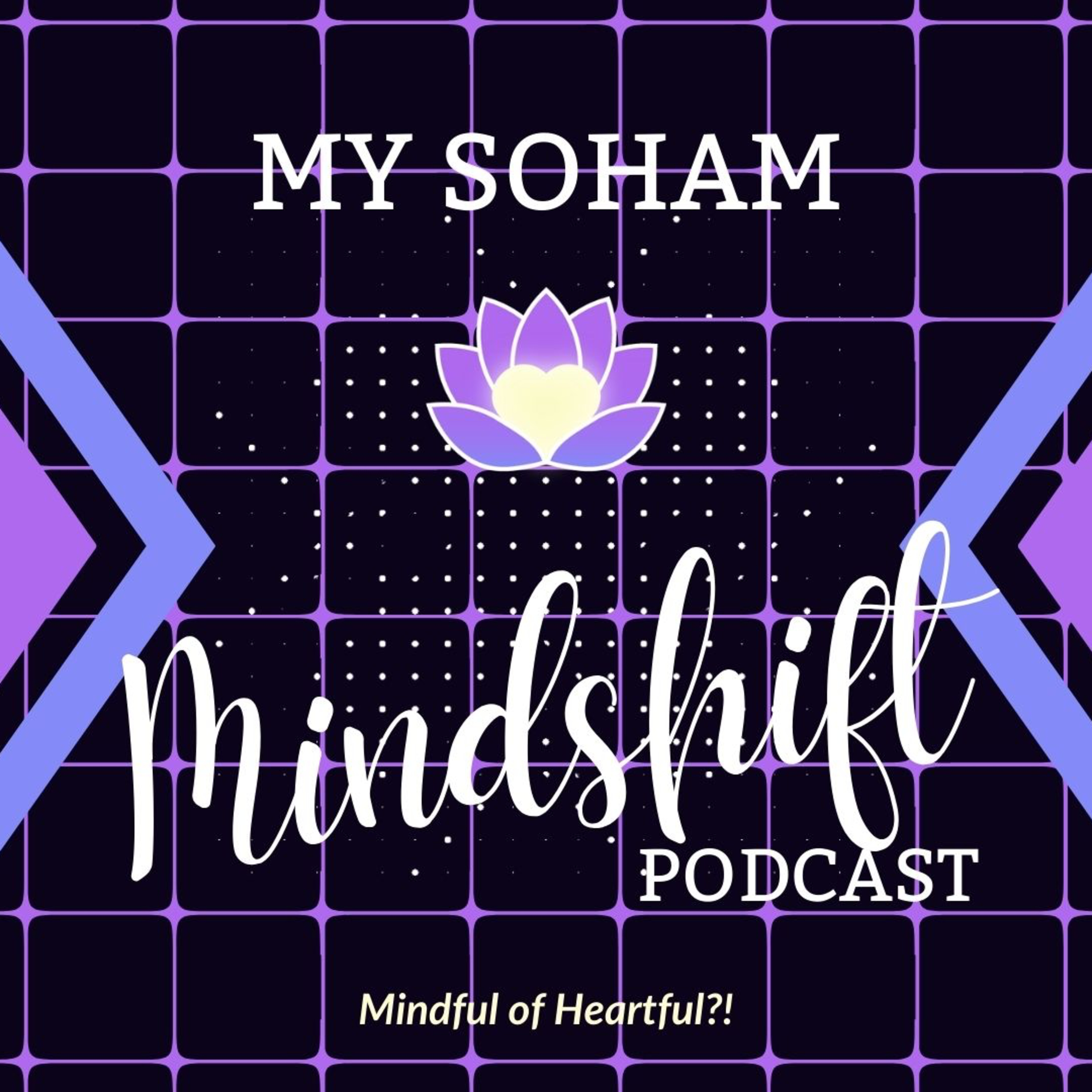 My Soham Mindshift Podcast