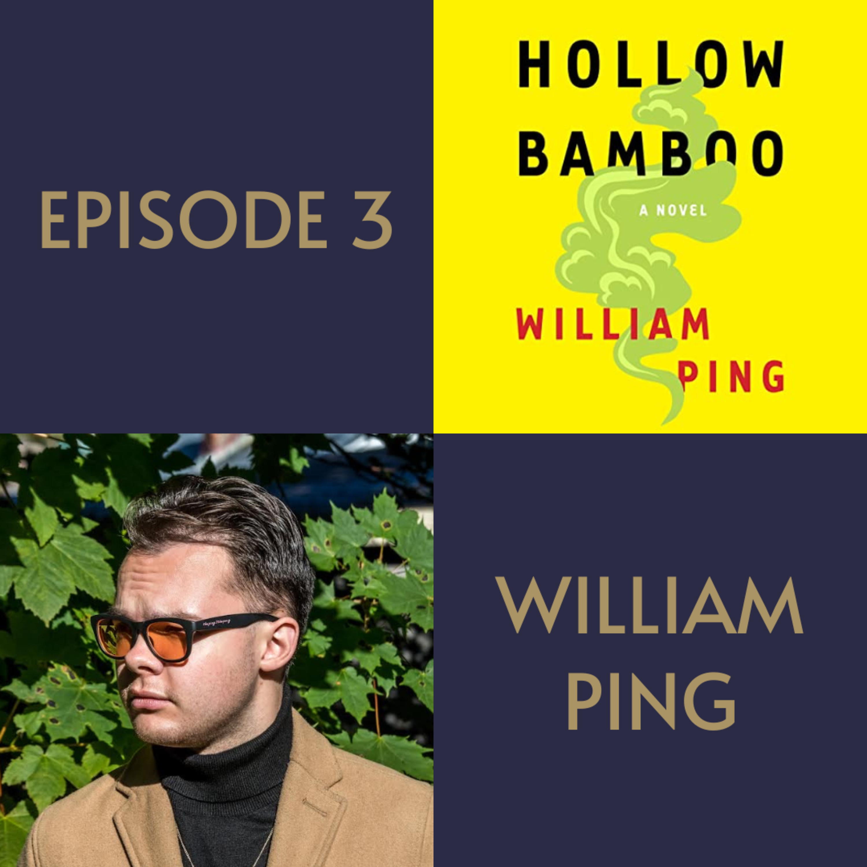 Magic Realism, Intertextuality, & Making it Beautiful w/ William Ping