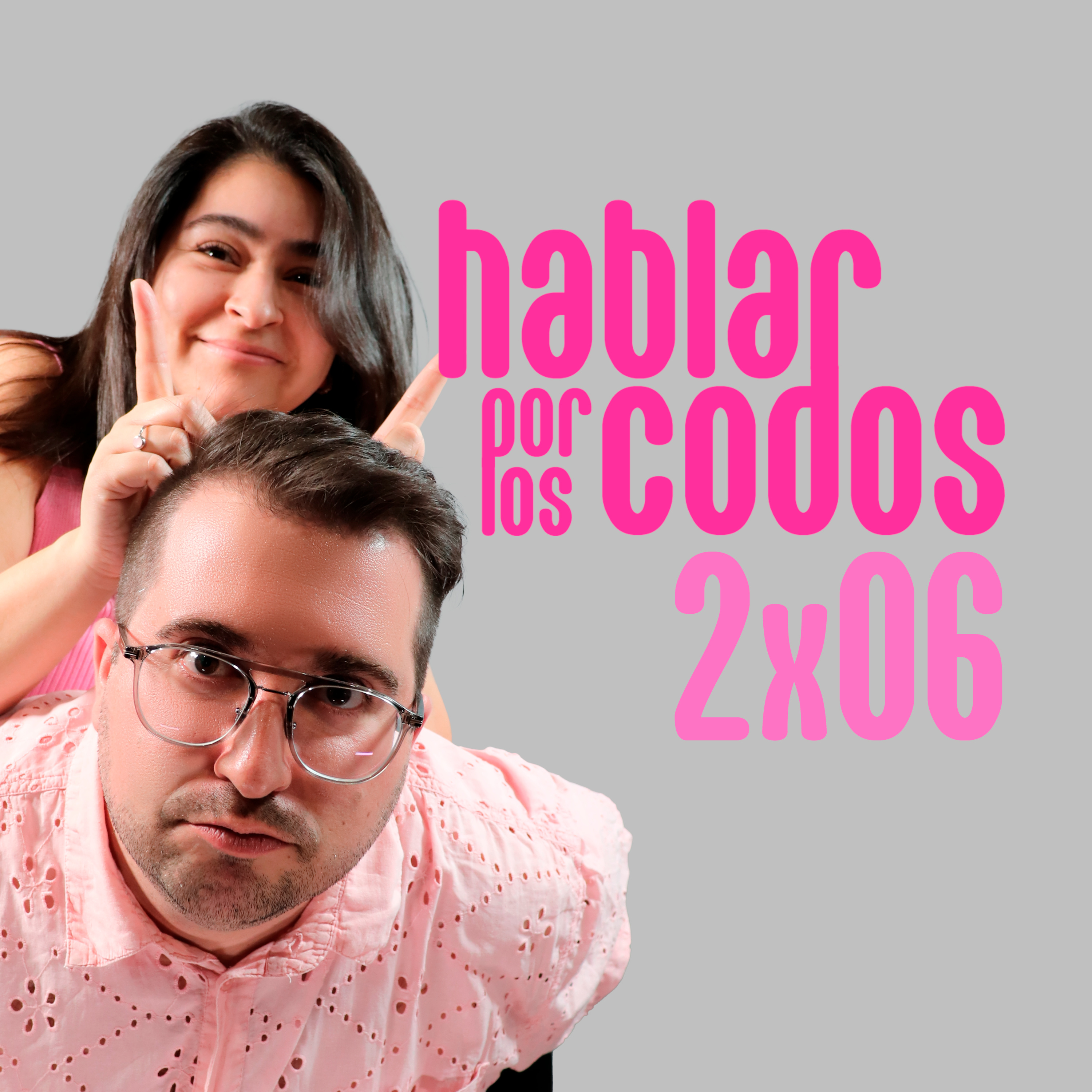CAUSAR MALA IMPRESIÓN | Hablar por los codos 2x06 episode artwork