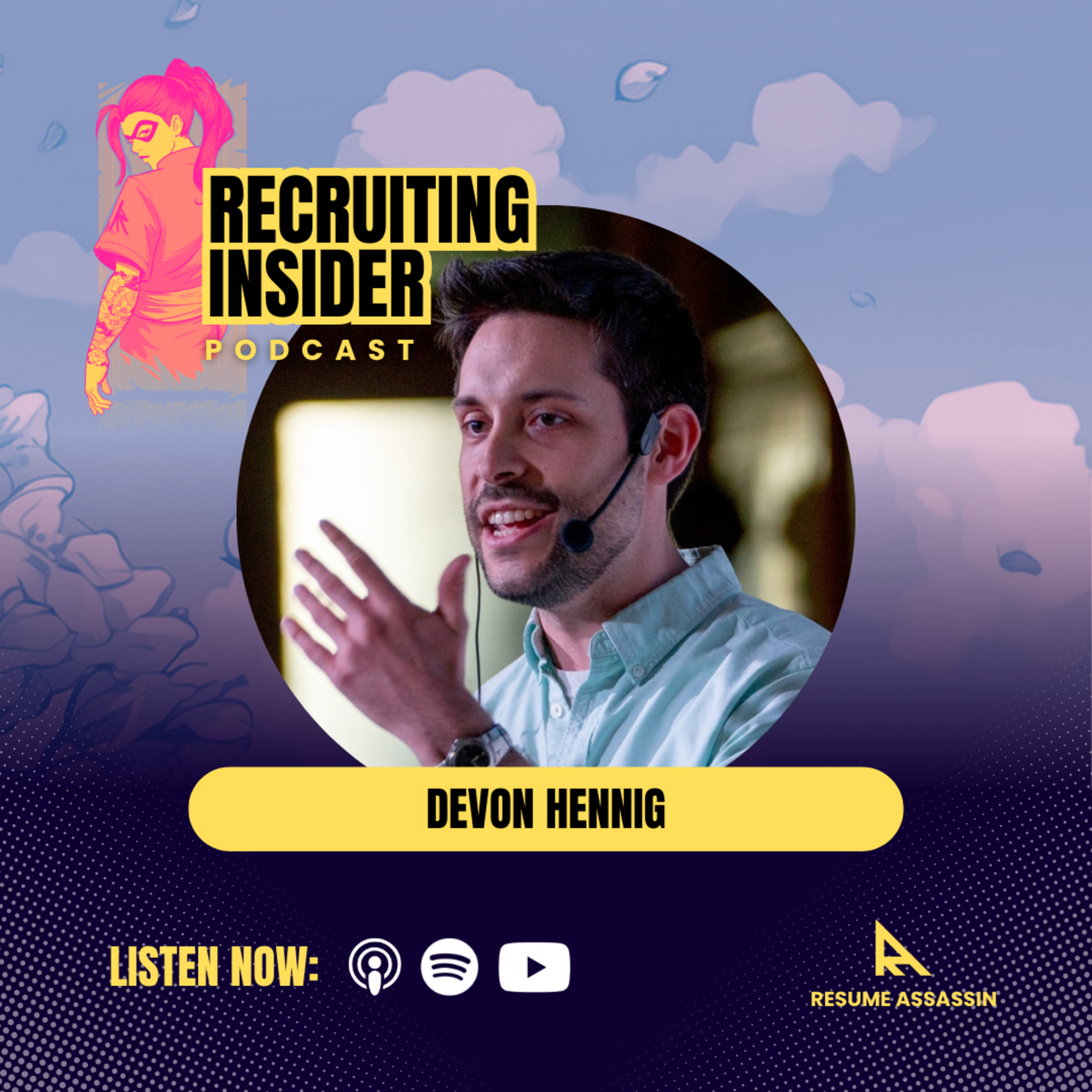 Think Big, Ask Bigger: Devon Hennig’s Secrets to Negotiating a Higher Salary episode artwork