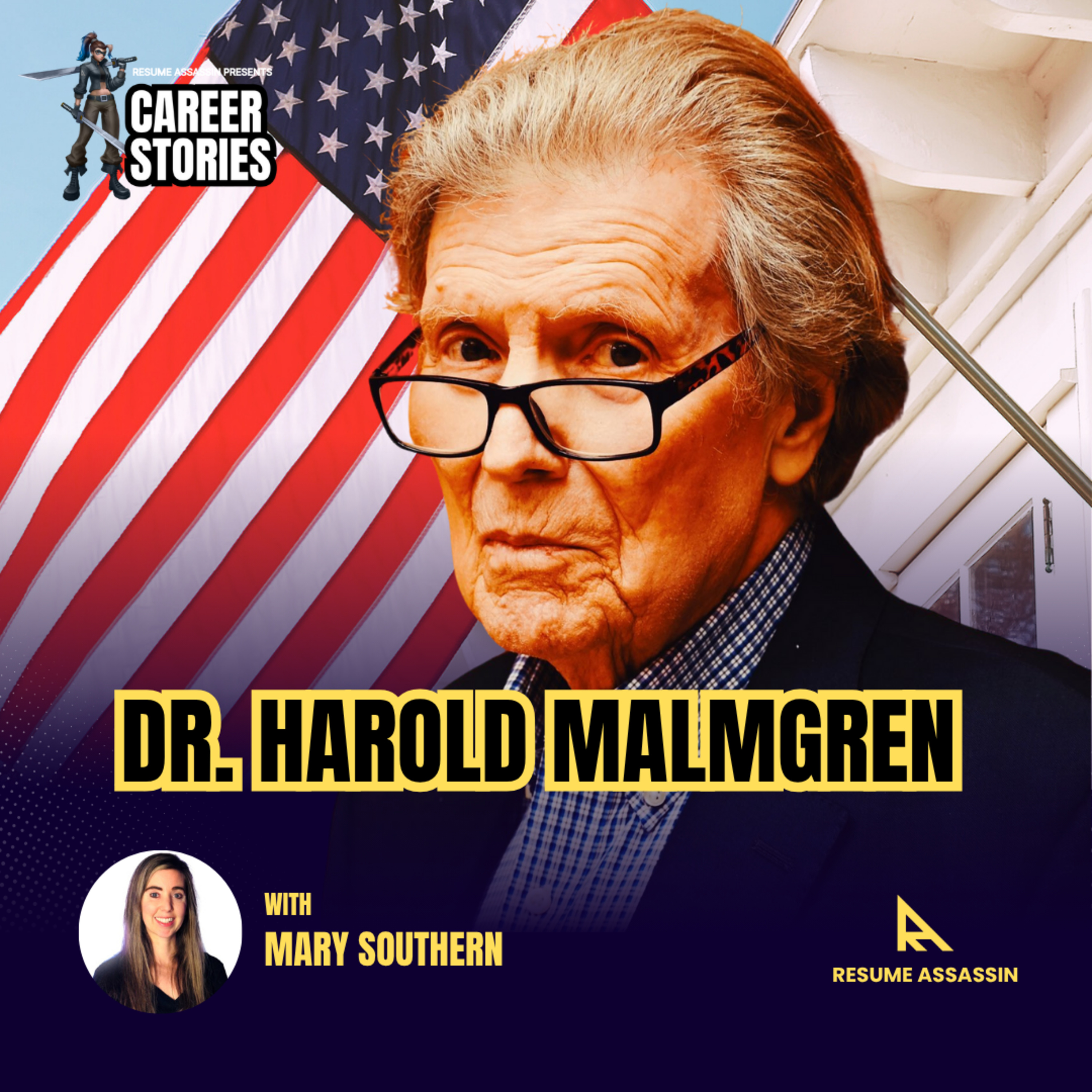 Career Stories #4: The Quiet Power Behind Presidents: The Harold Malmgren Story episode artwork