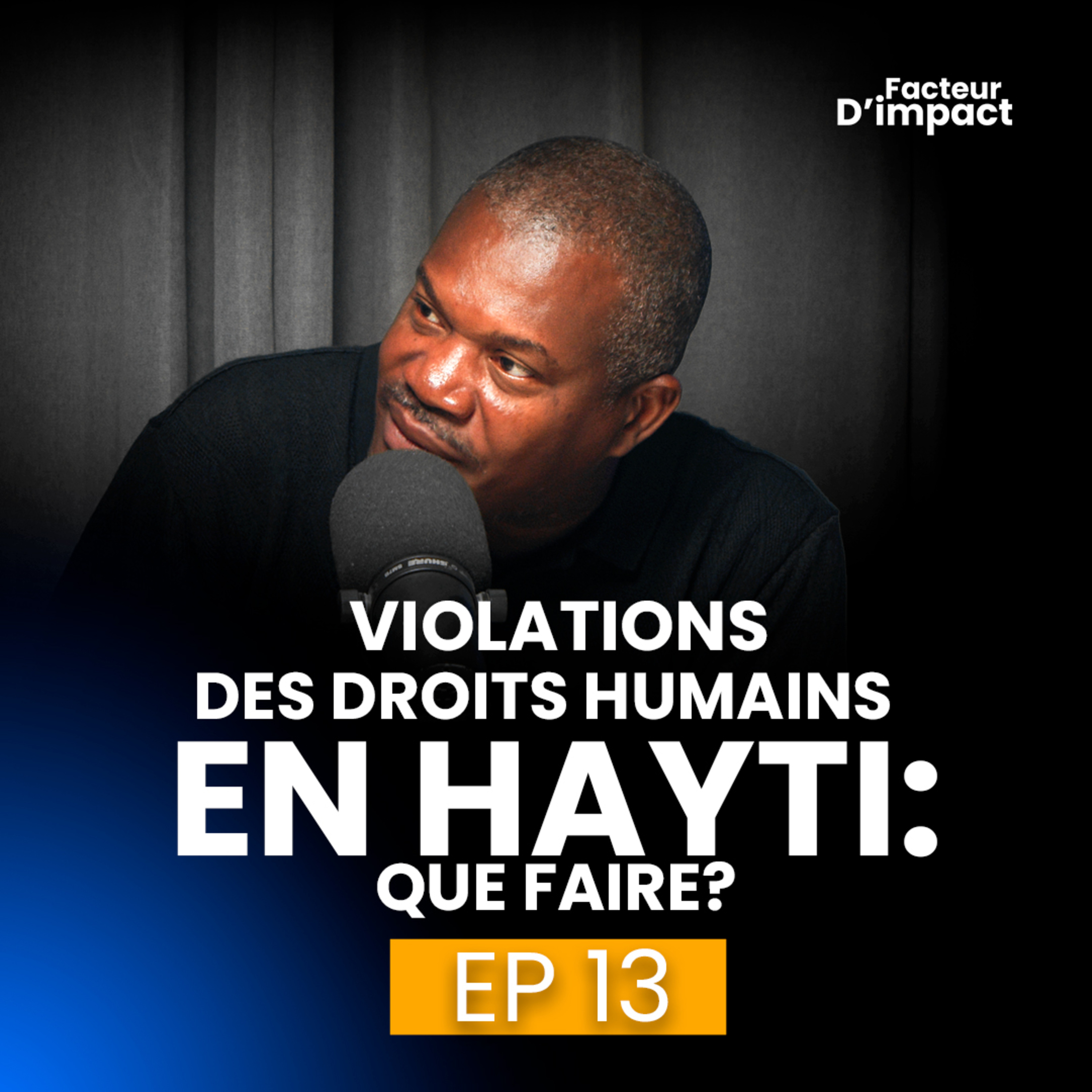 Violations des droits humains en Haïti : Que faire ?