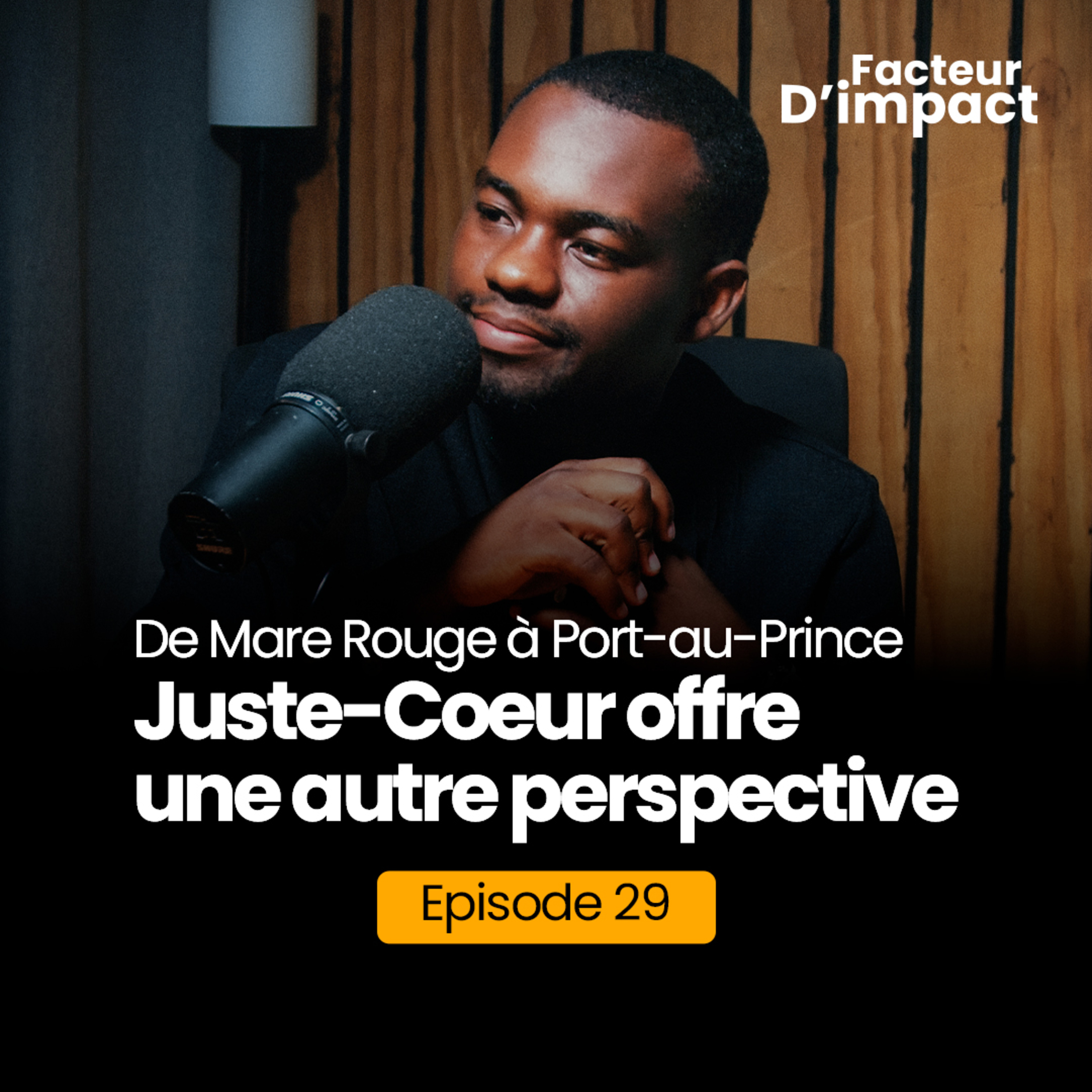 De Mare Rouge à Port-au-Prince Juste-Coeur offre une autre perspective, EP 29