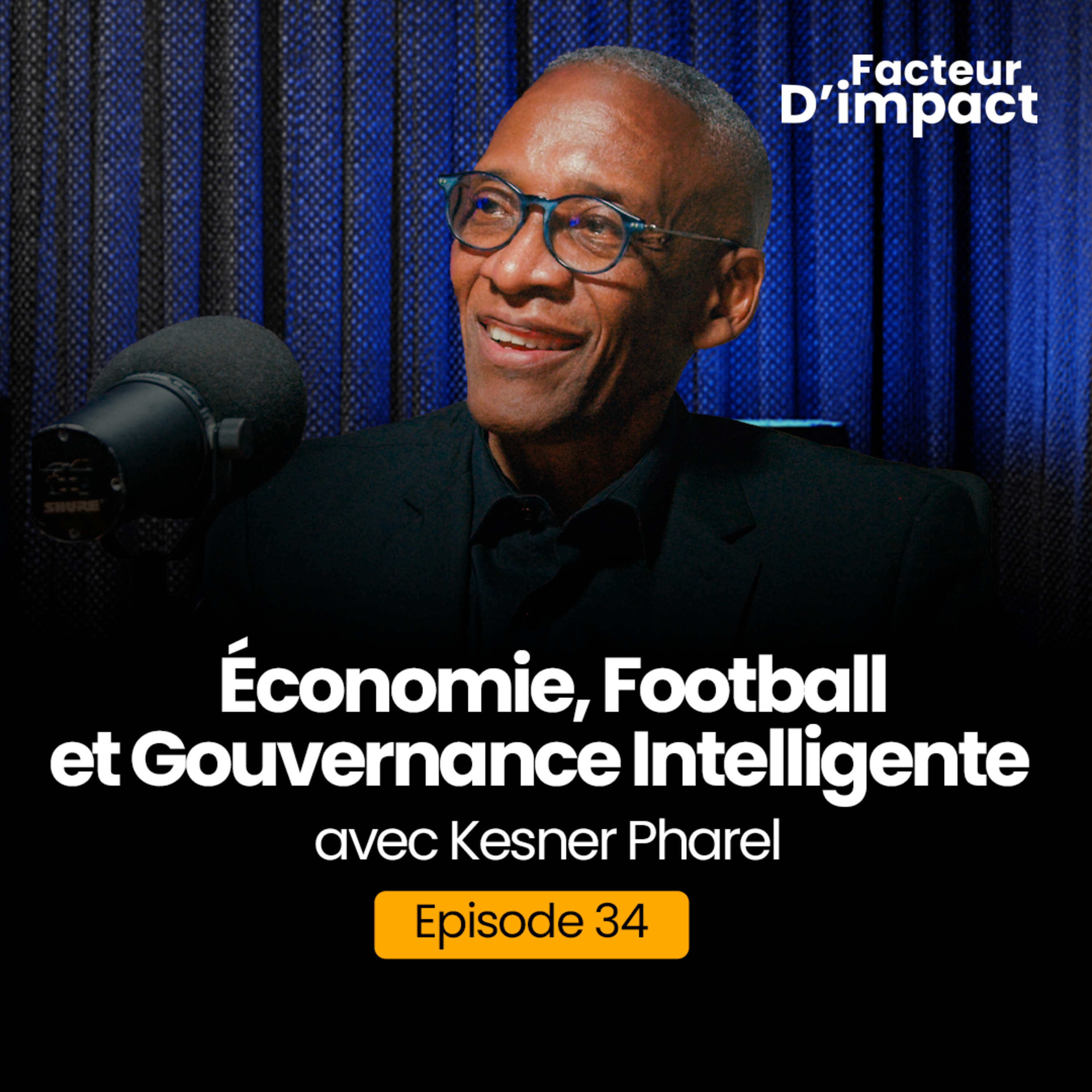 Économie, football et gouvernance intelligente avec Kesner Pharel