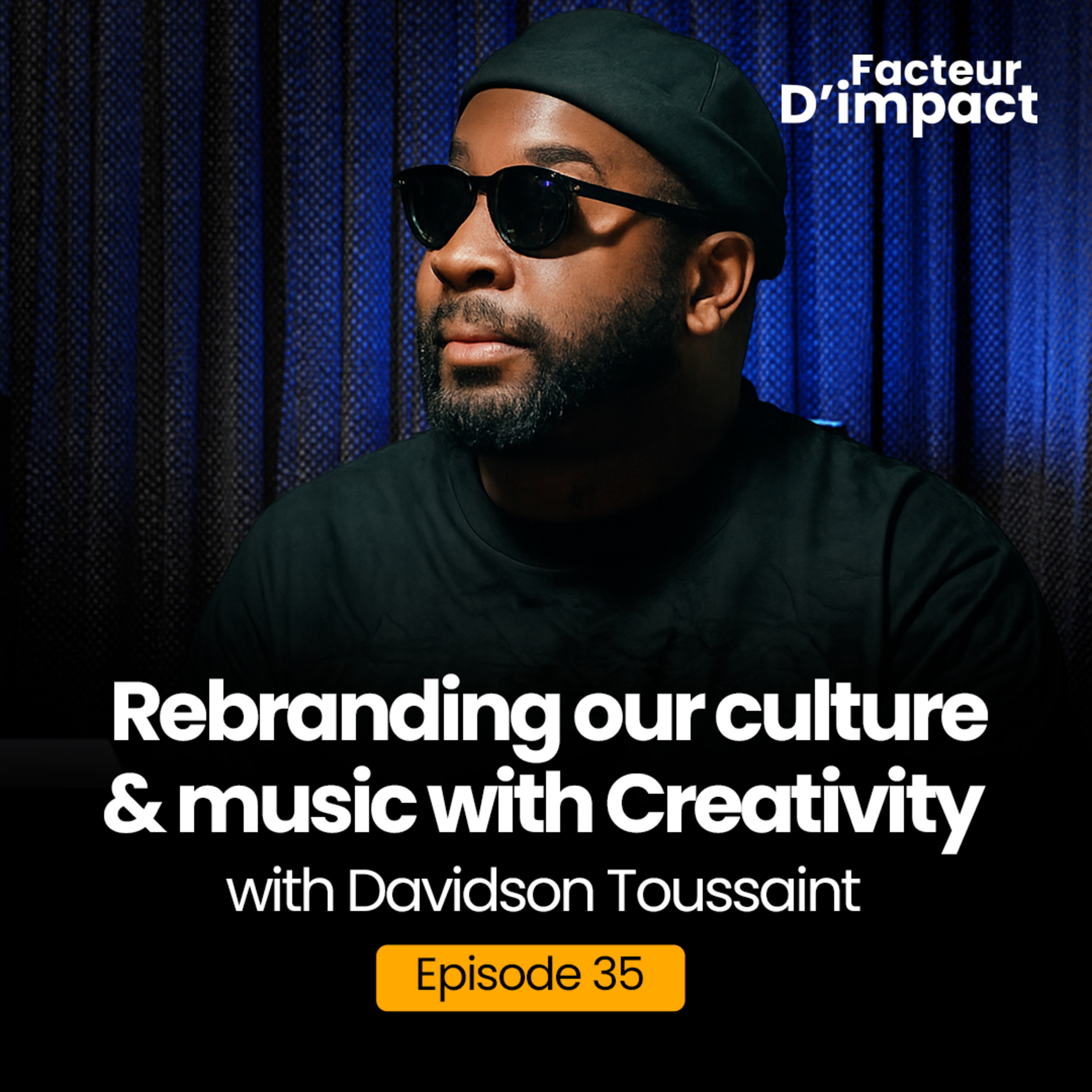 Comment réinventer notre culture sans la perdre EP 35