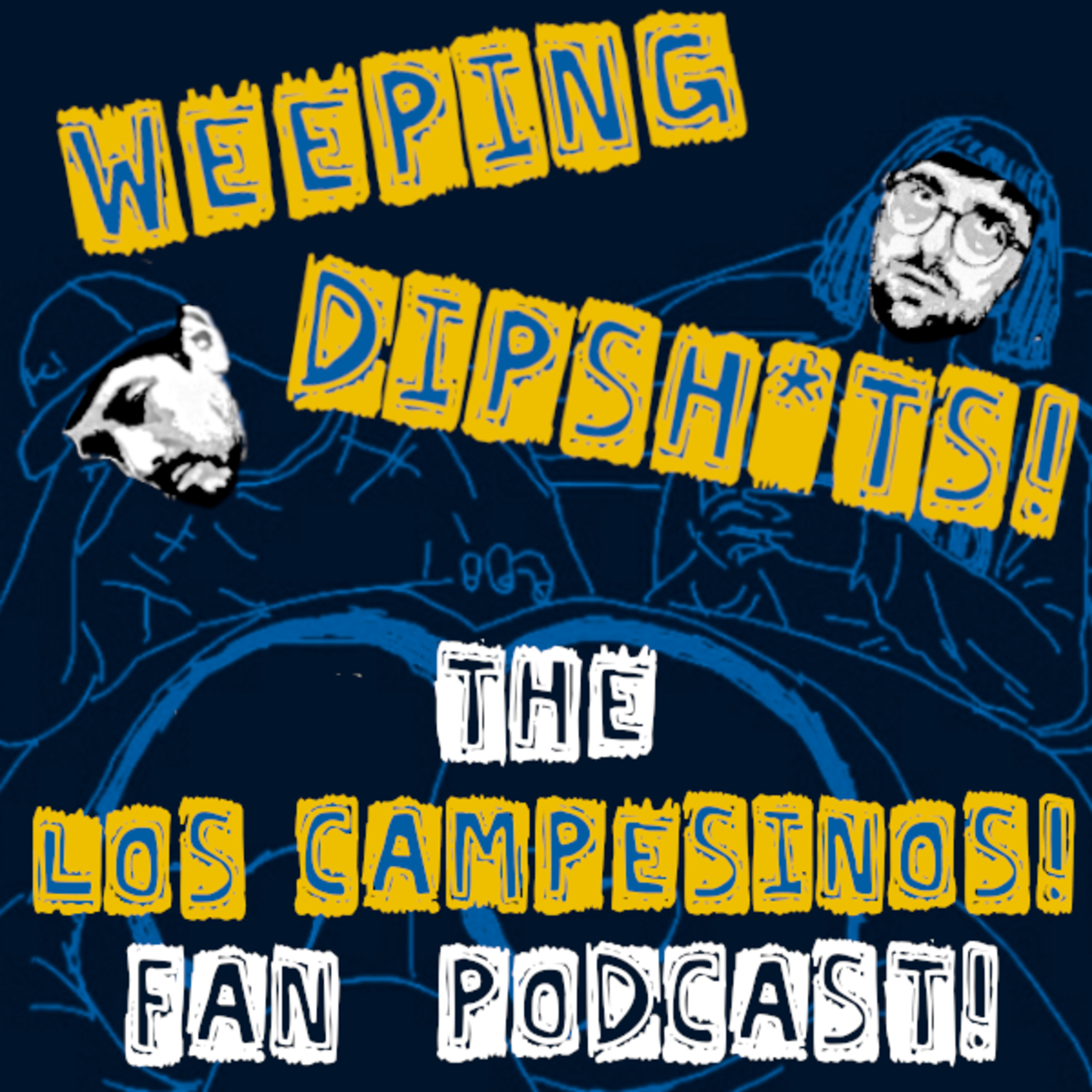 Weeping Dipshits! The Los Campesinos! Fan Podcast!