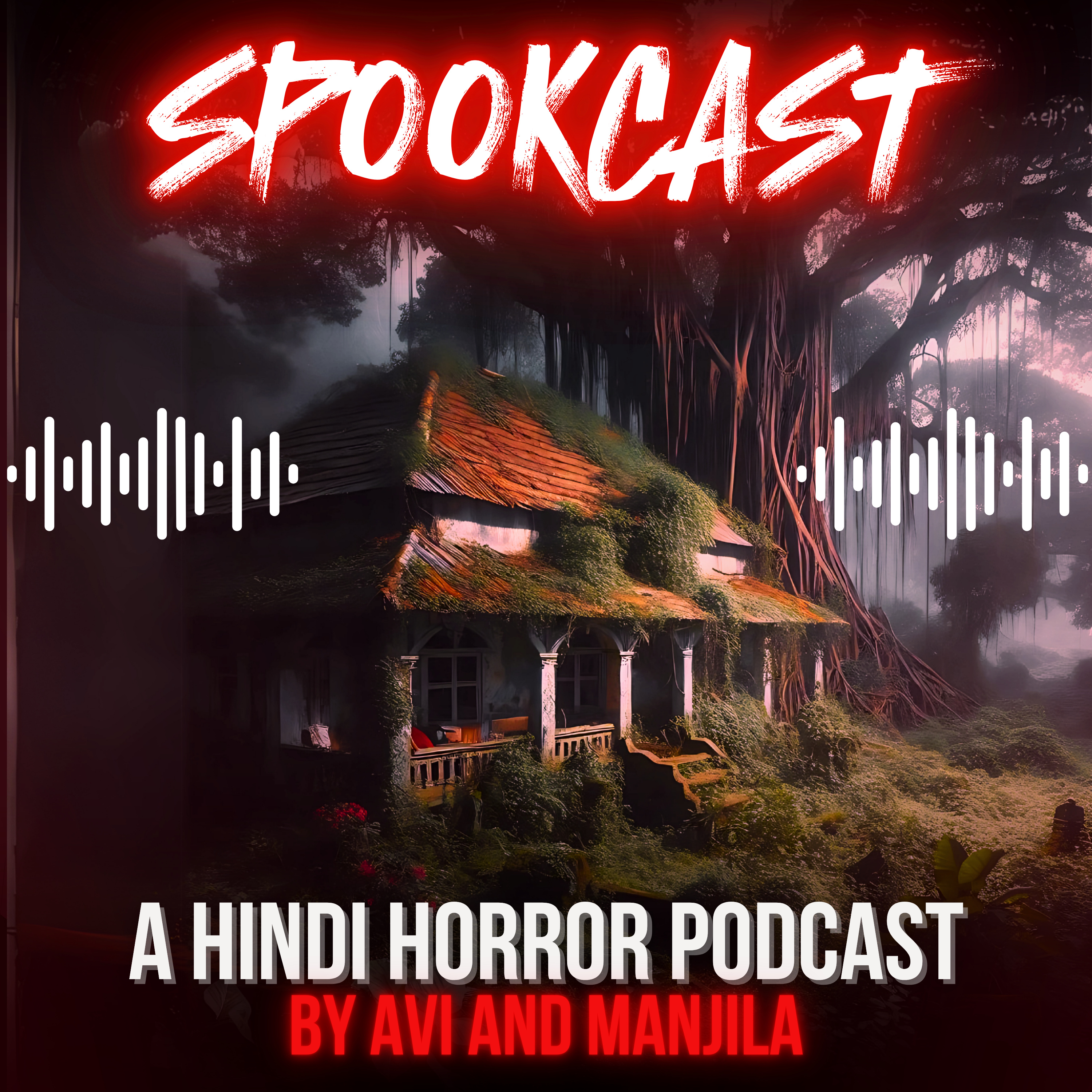 SPOOKCAST - A Hindi Horror Podcast