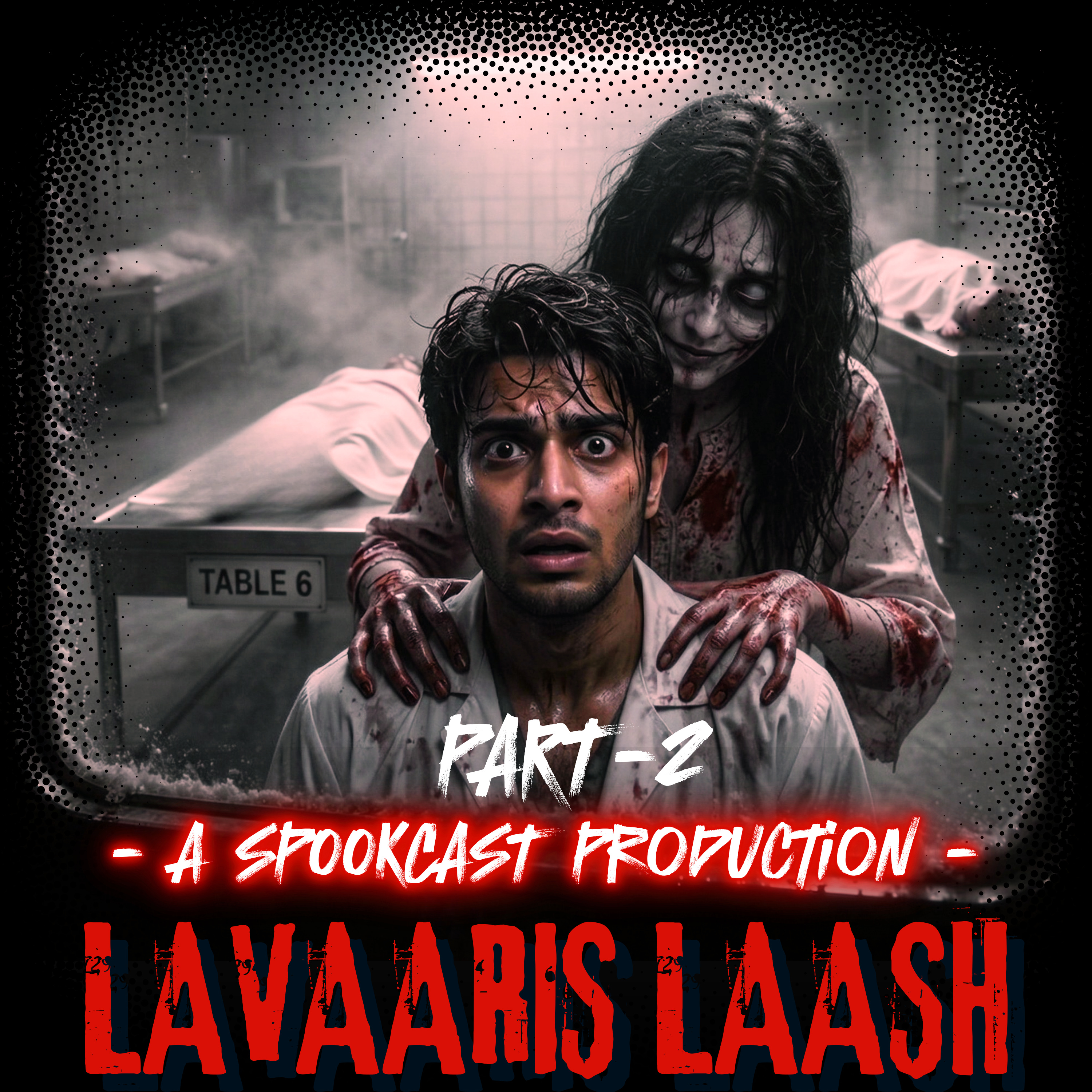 Ep 80 - LAVAARIS LAASH - Part 2 | SPOOKCAST ORIGINAL STORY | HINDI HORROR STORY | MURDAGHAR STORY | episode artwork