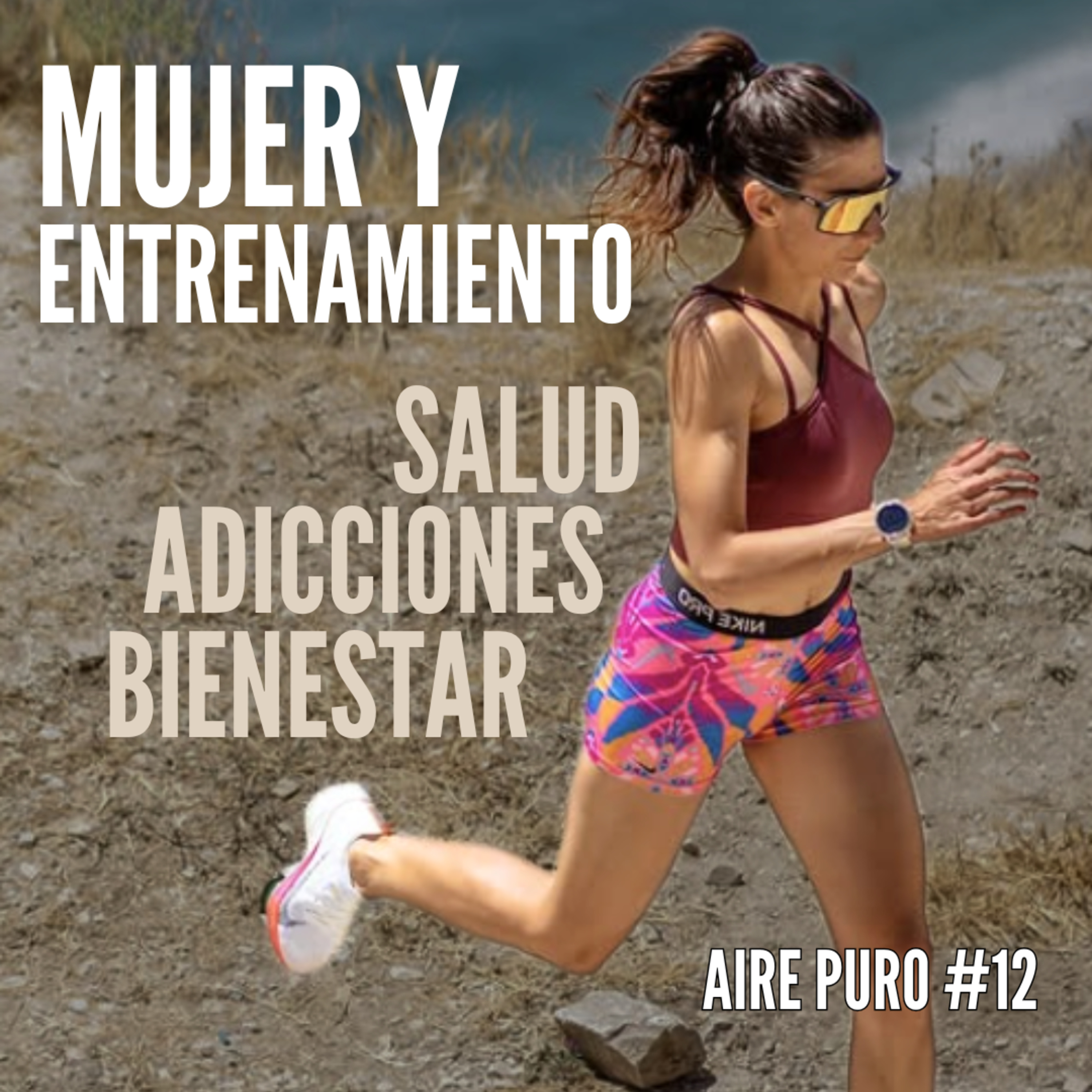 MUJER y ENTRENAMIENTO, ADICCIONES, SALUD y BIENESTAR || AIRE PURO Podcast #12 Jennifer Lewinski episode artwork