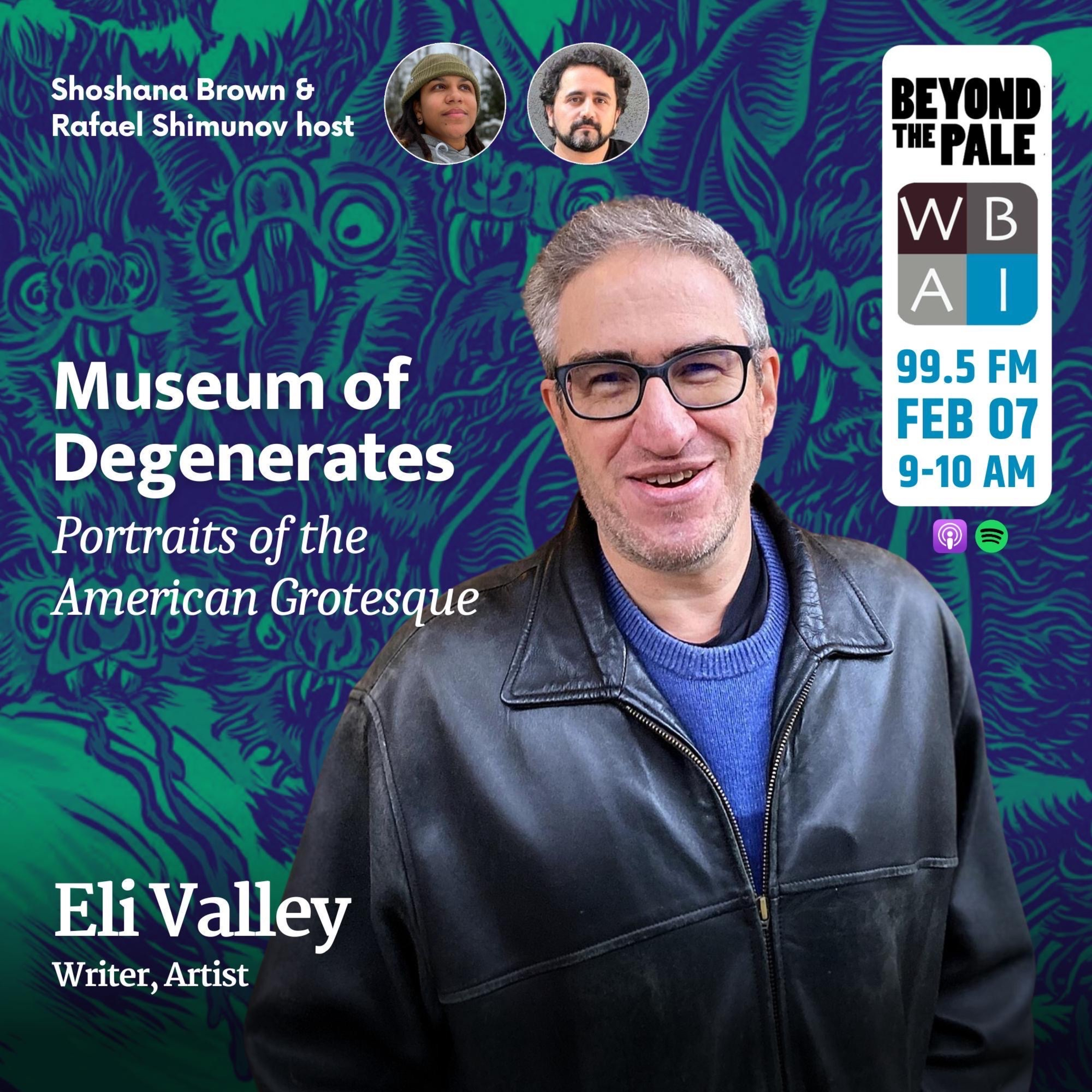 Museum of Degenerates with Eli Valley episode artwork