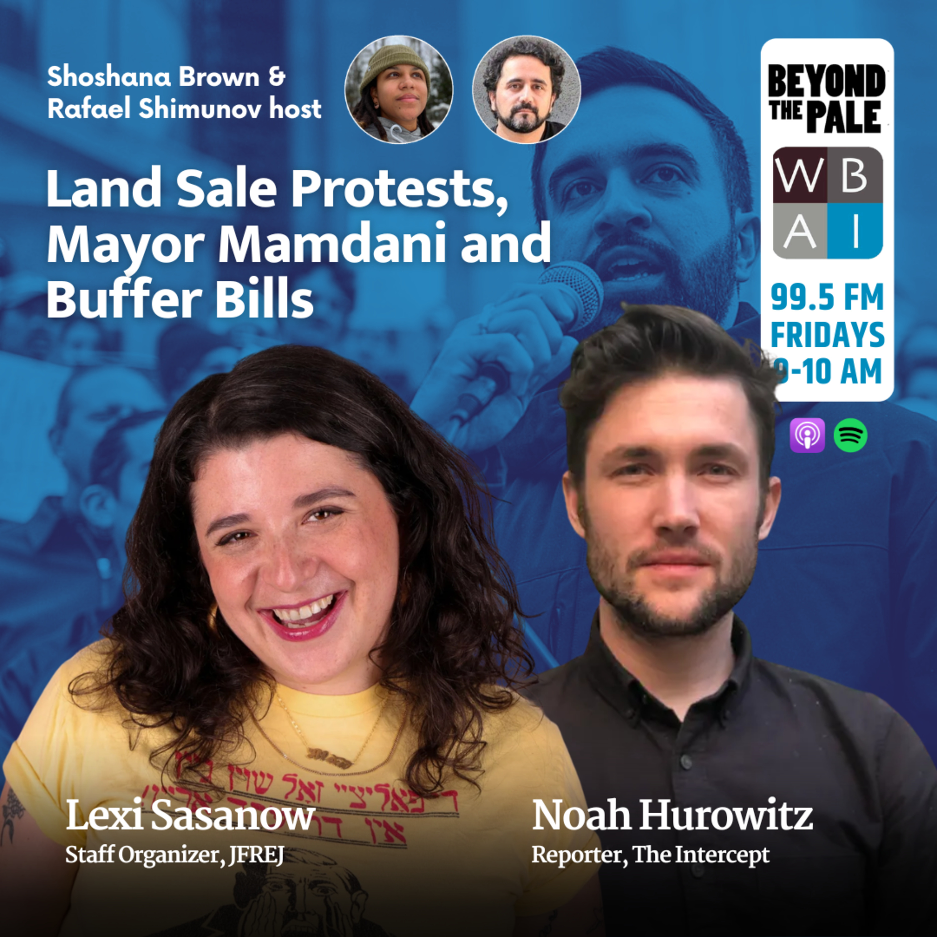 Land Sale Protests, Mayor Mamdani, and Buffer Zones w Noah Hurowitz & Lexi Sasanow episode artwork