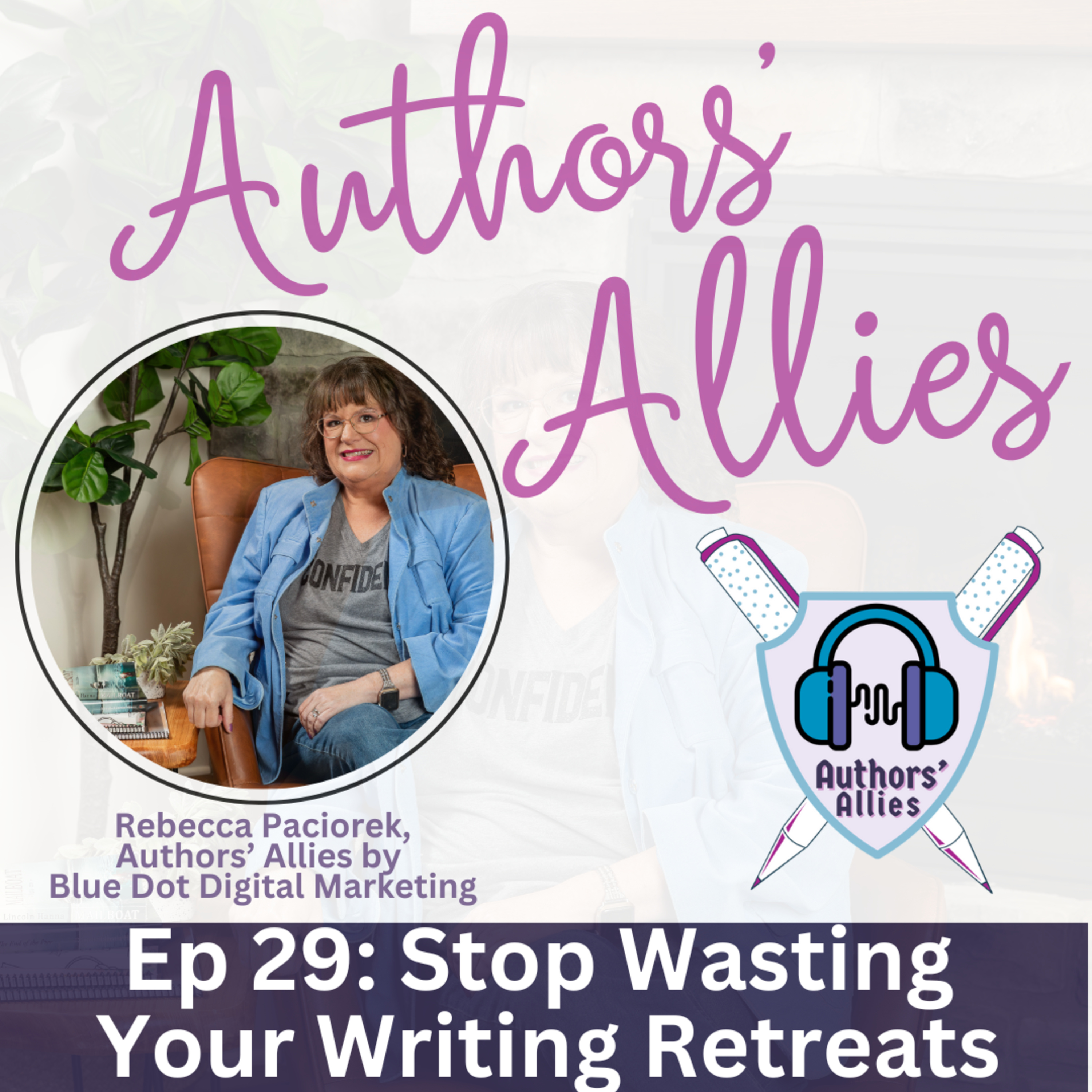 30: Stop Wasting Your Writing Retreats: 10 Prep Steps Every Indie Author Needs episode artwork