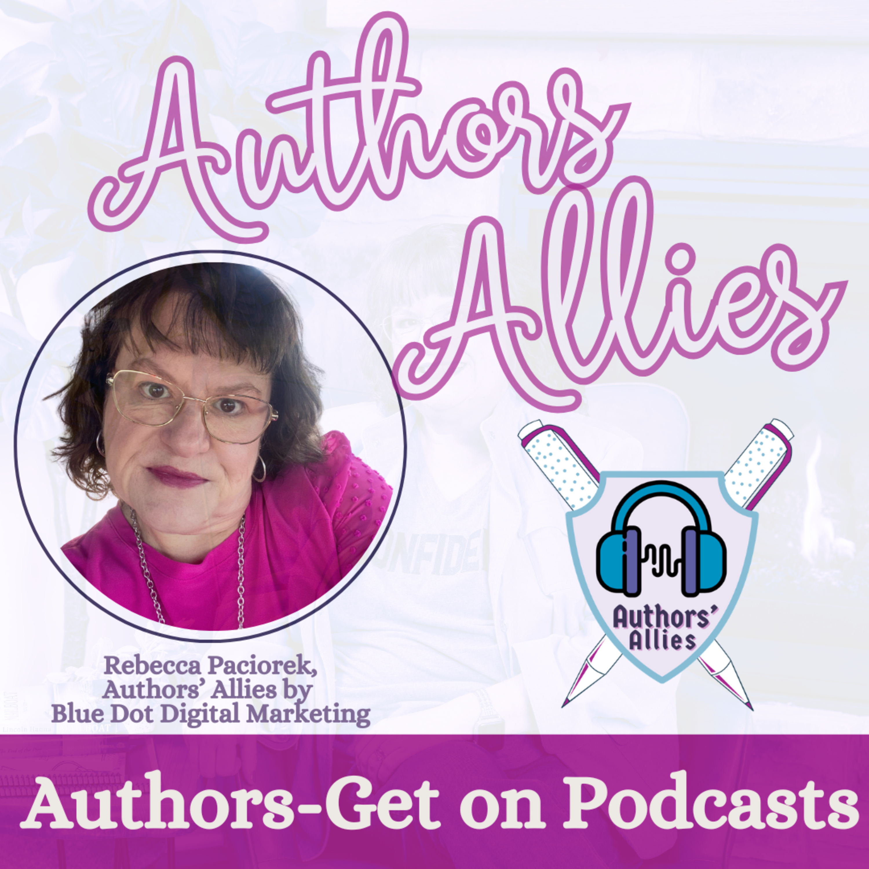 34: How Authors Get Booked on Podcasts (and What Gets You Deleted Fast) episode artwork