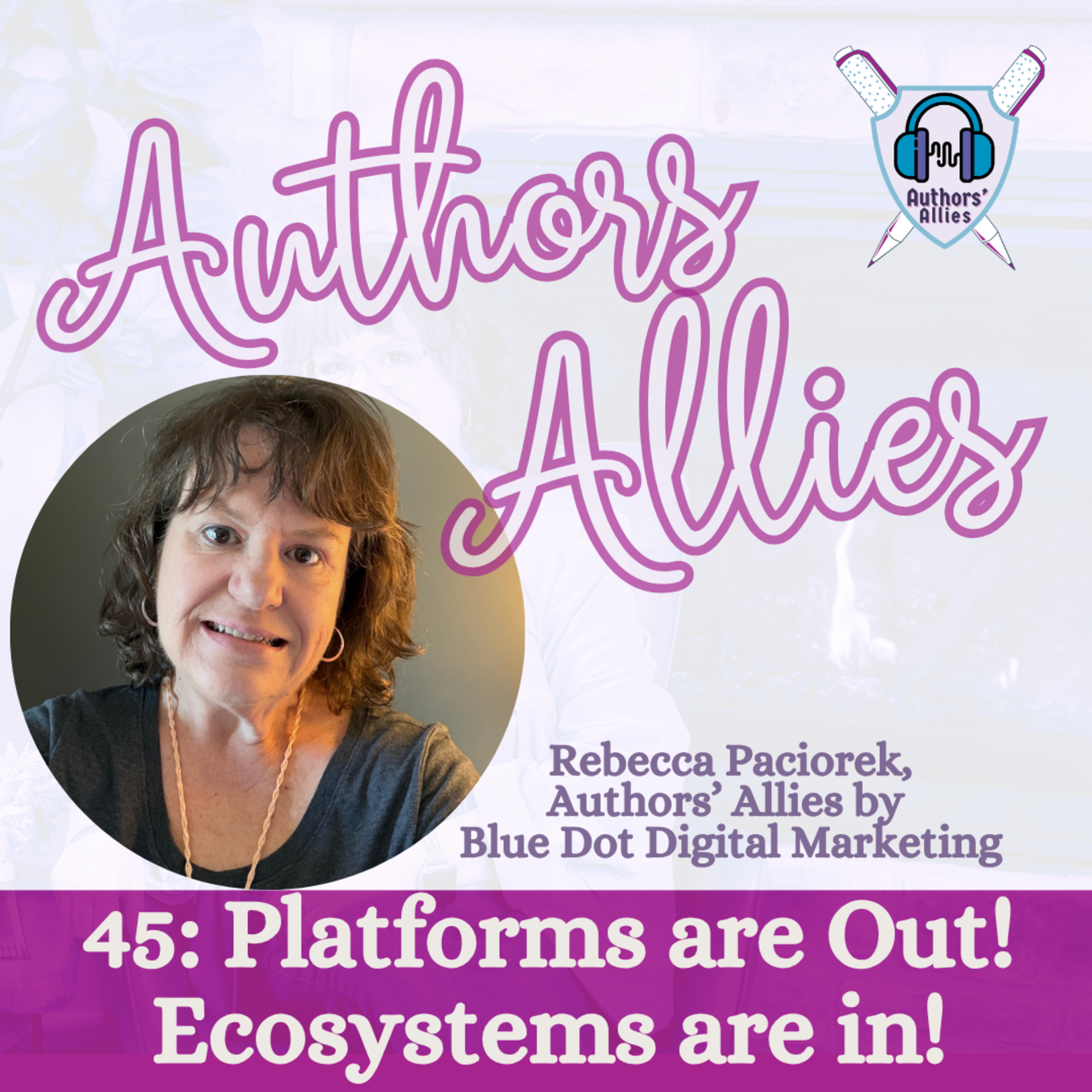 45. Author Platforms Aren't Enough in 2026 episode artwork
