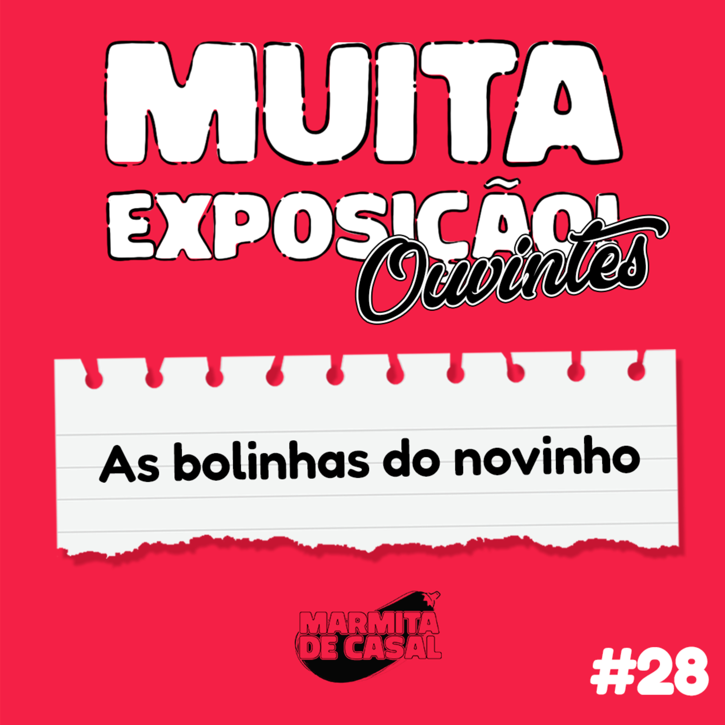 #28 As bolinhas do novinho  episode artwork