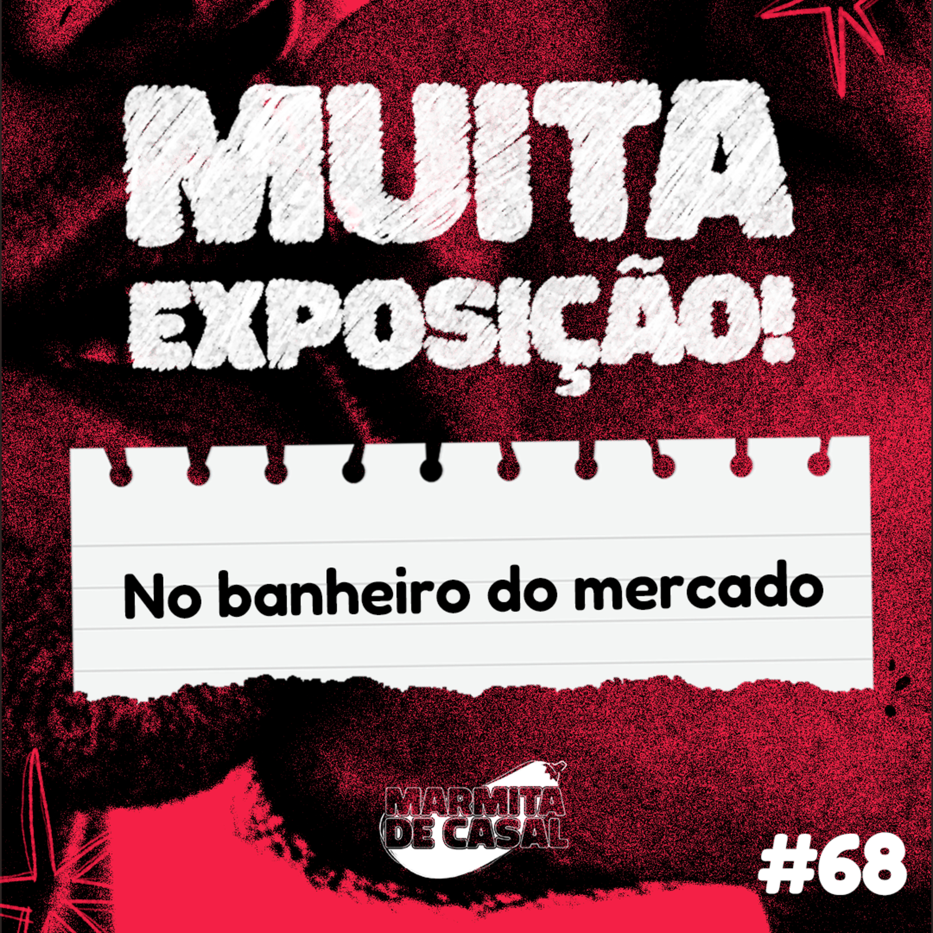 #68 No banheiro do mercado episode artwork