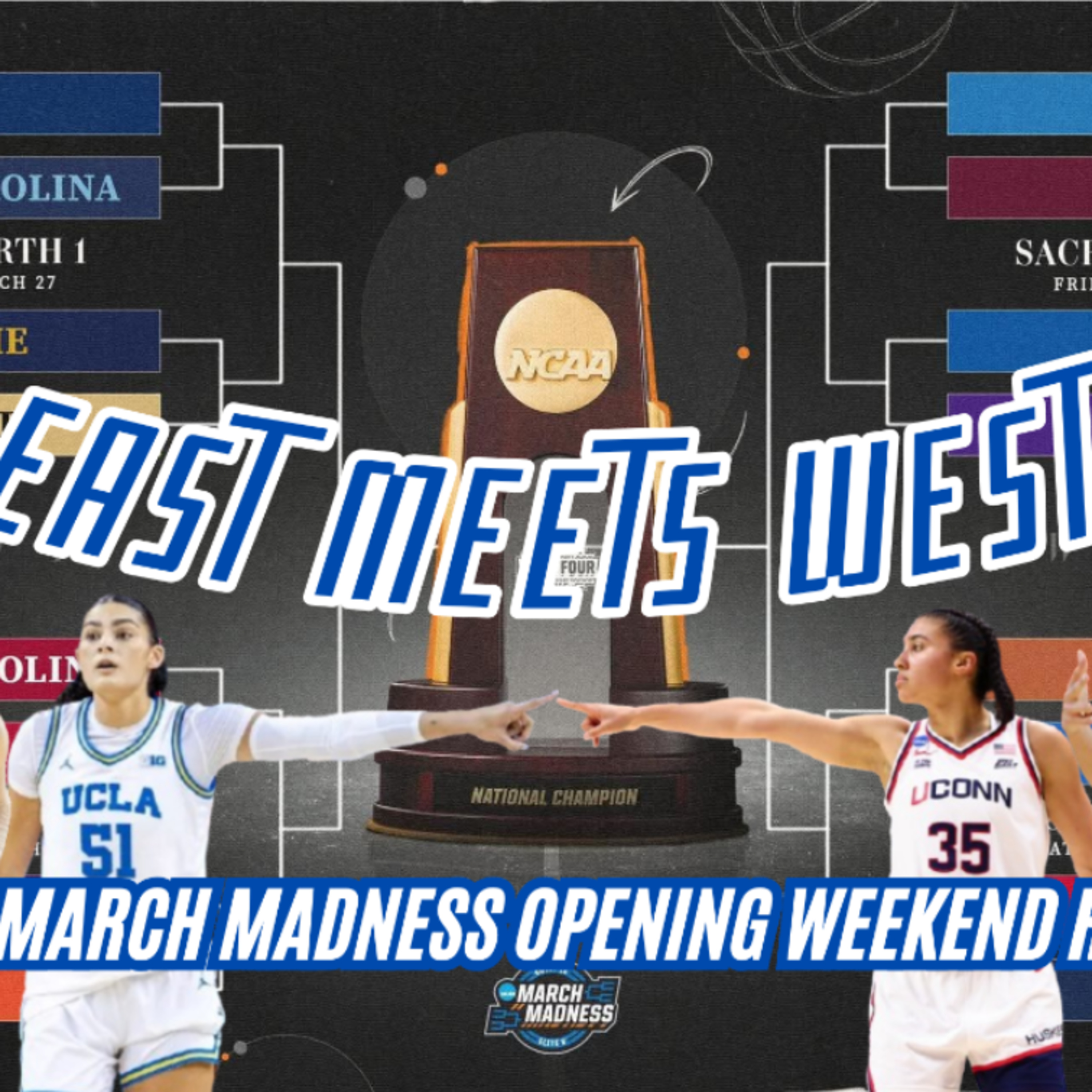Survive & Advance - WBB March Madness Opening Weekend Recap episode artwork