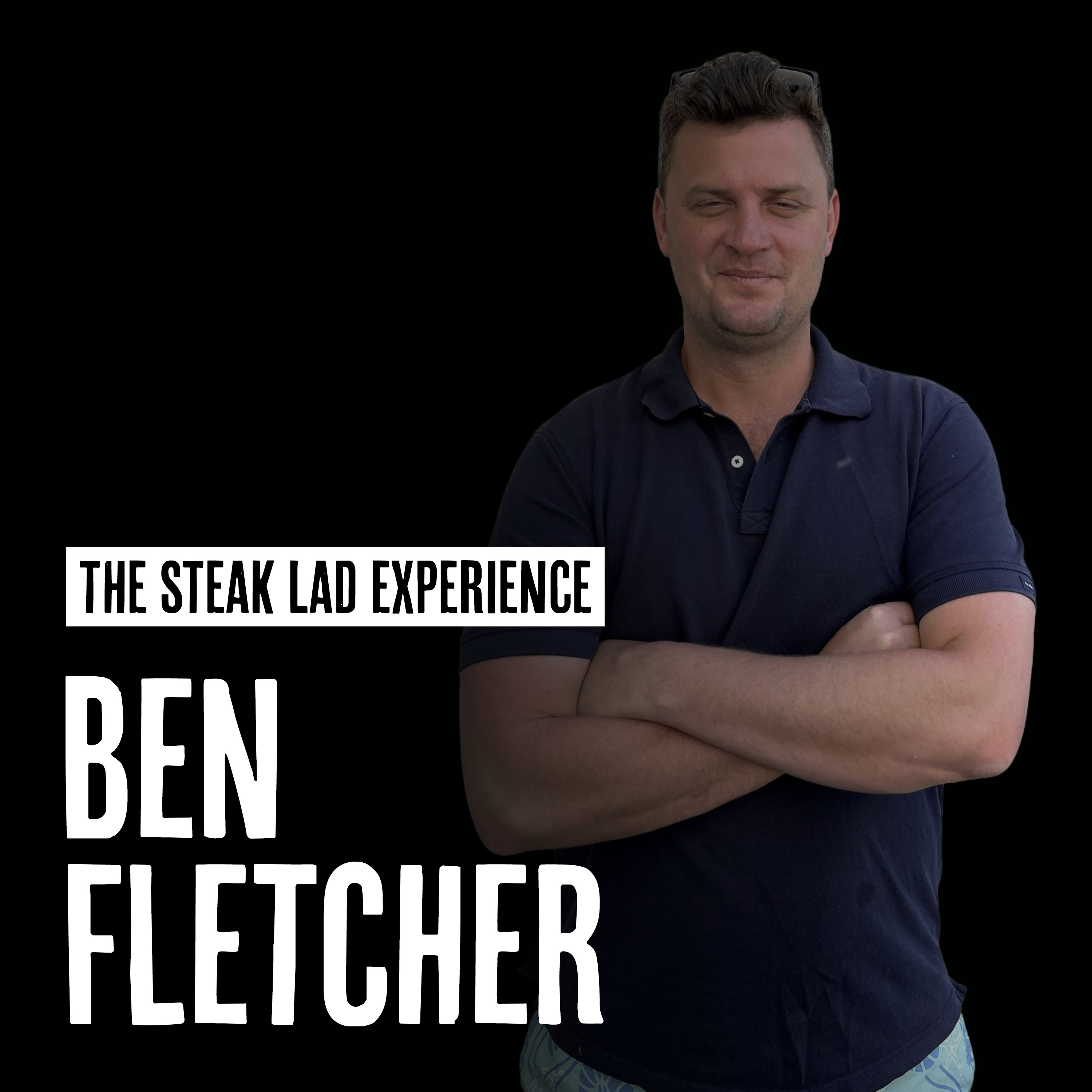 The Steak Lad Experience