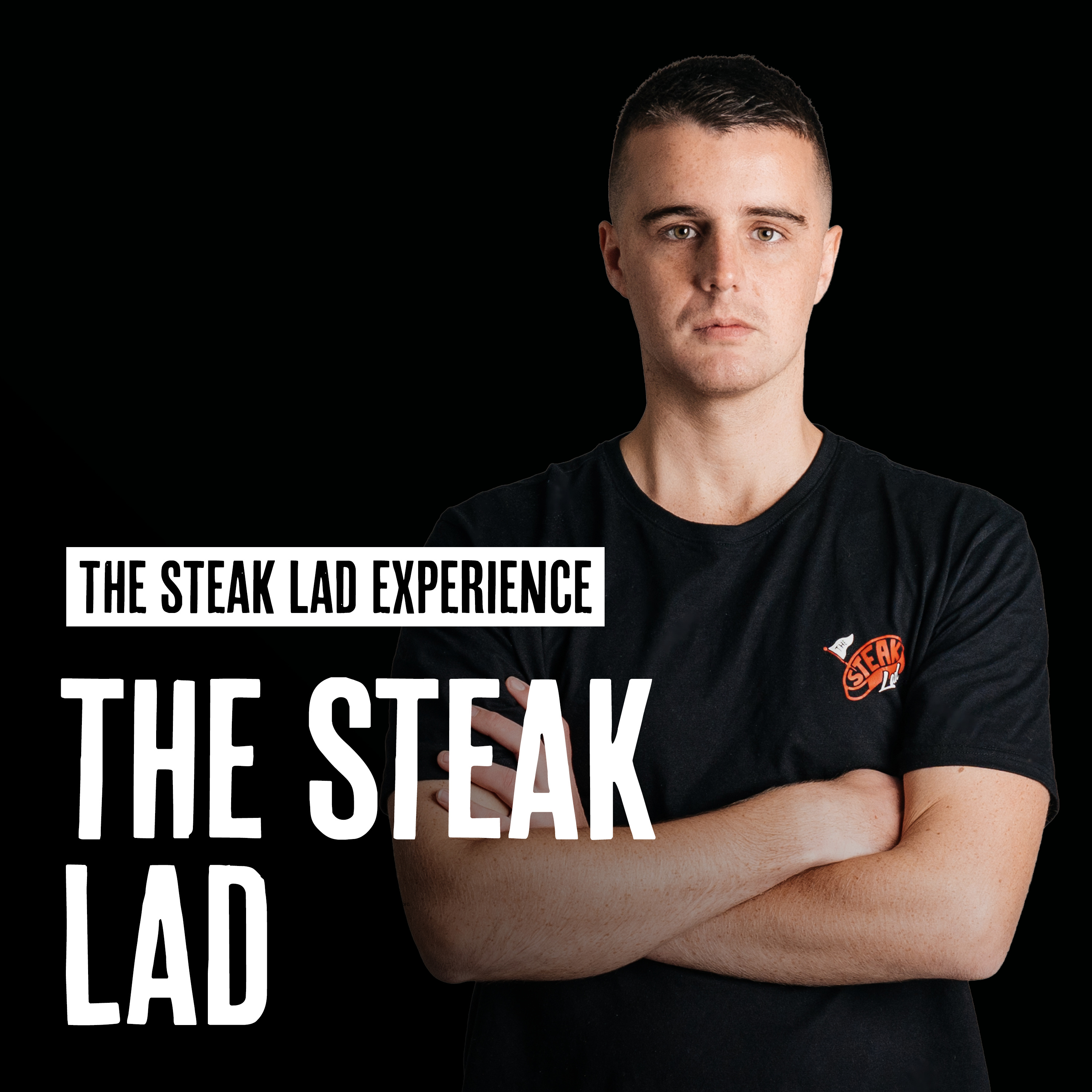 The Steak Lad Experience