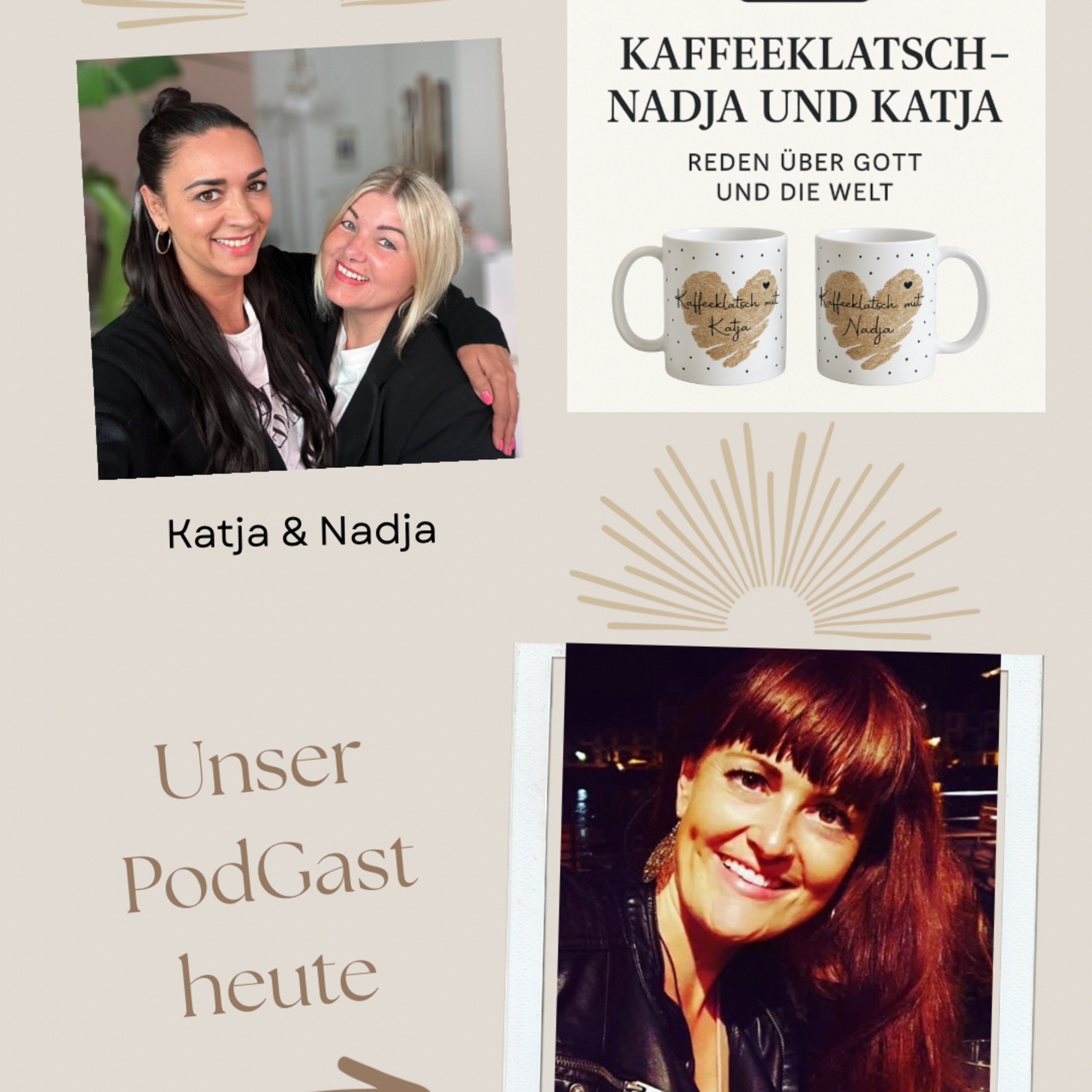 Kaffeeklatsch - Nadja und Katja reden über Gott und die Welt