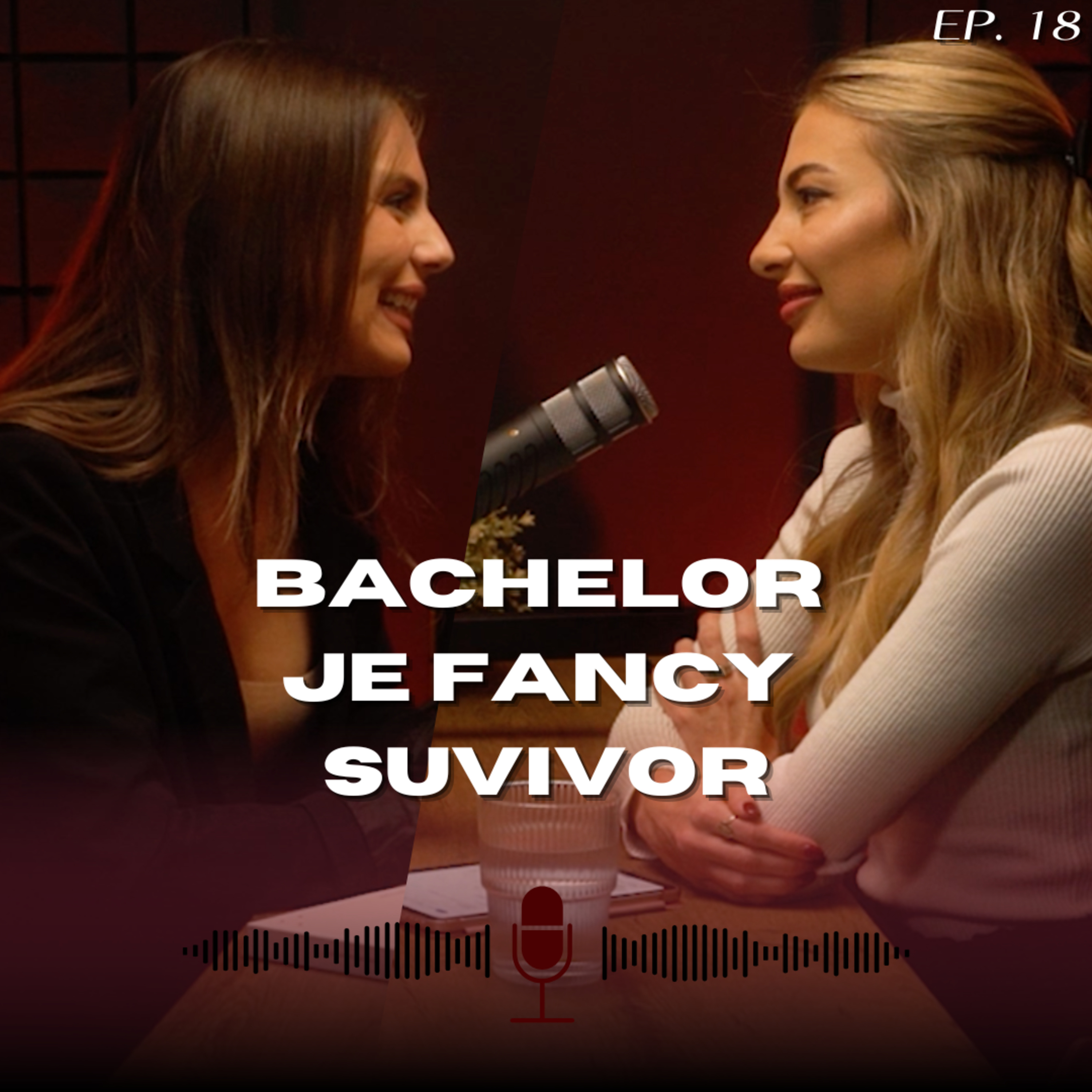 #18: Klára z Bachelora - Jsem tatínkova holčička episode artwork