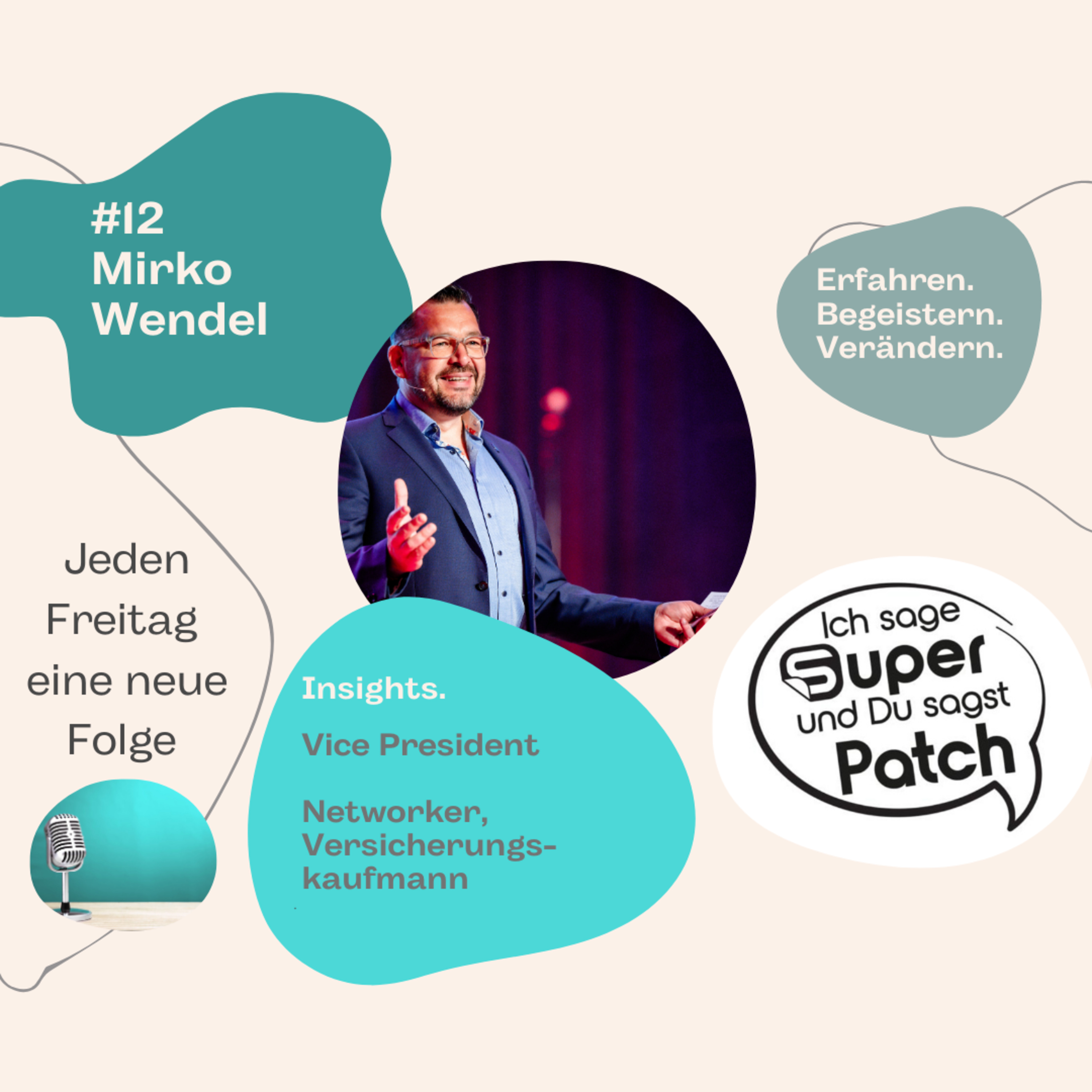 #12 Ich sage SUPER - Du sagst PATCH mit Mirko Wendel (Vice President)  episode artwork
