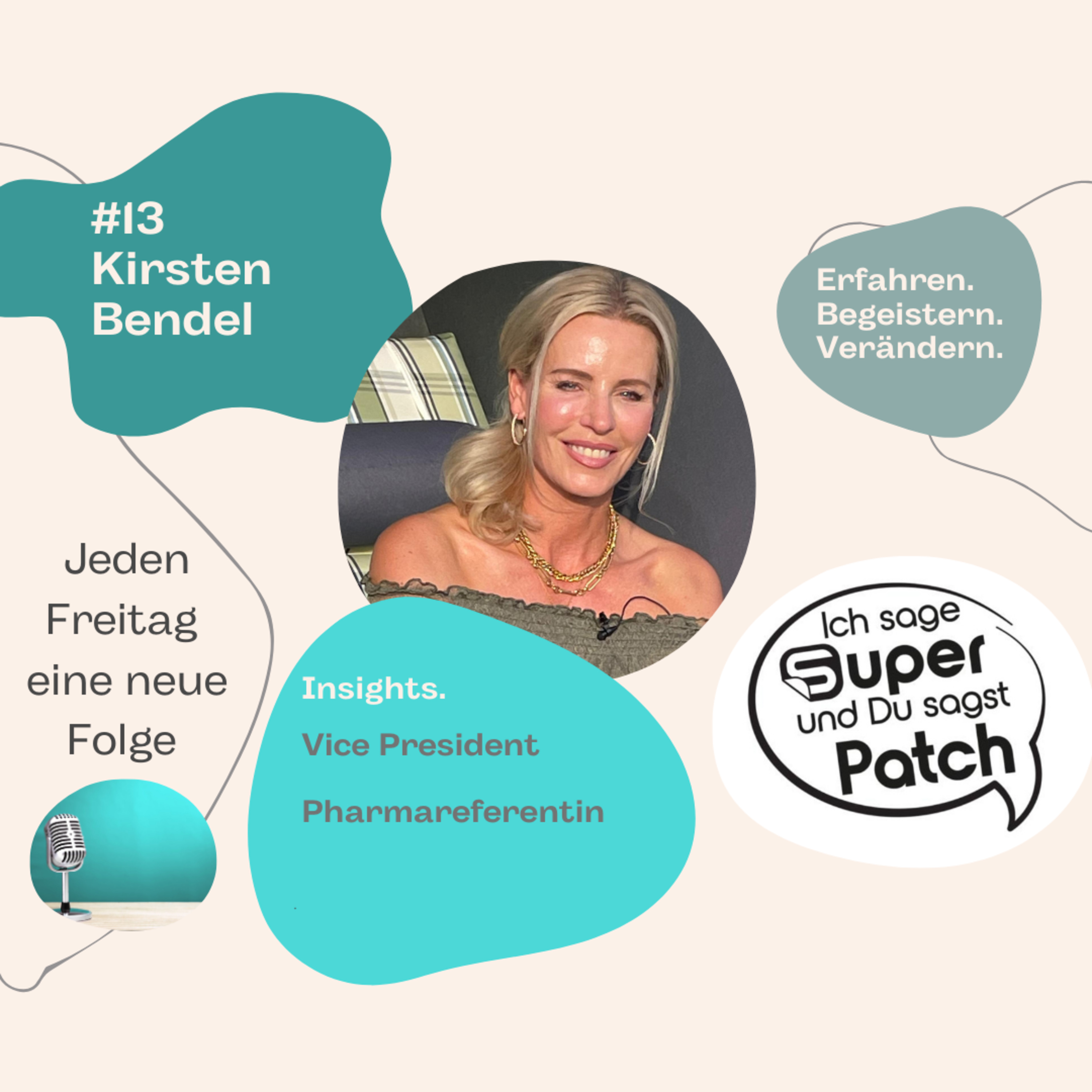 #13 Ich sage SUPER - Du sagst PATCH mit Kirsten Bendel episode artwork