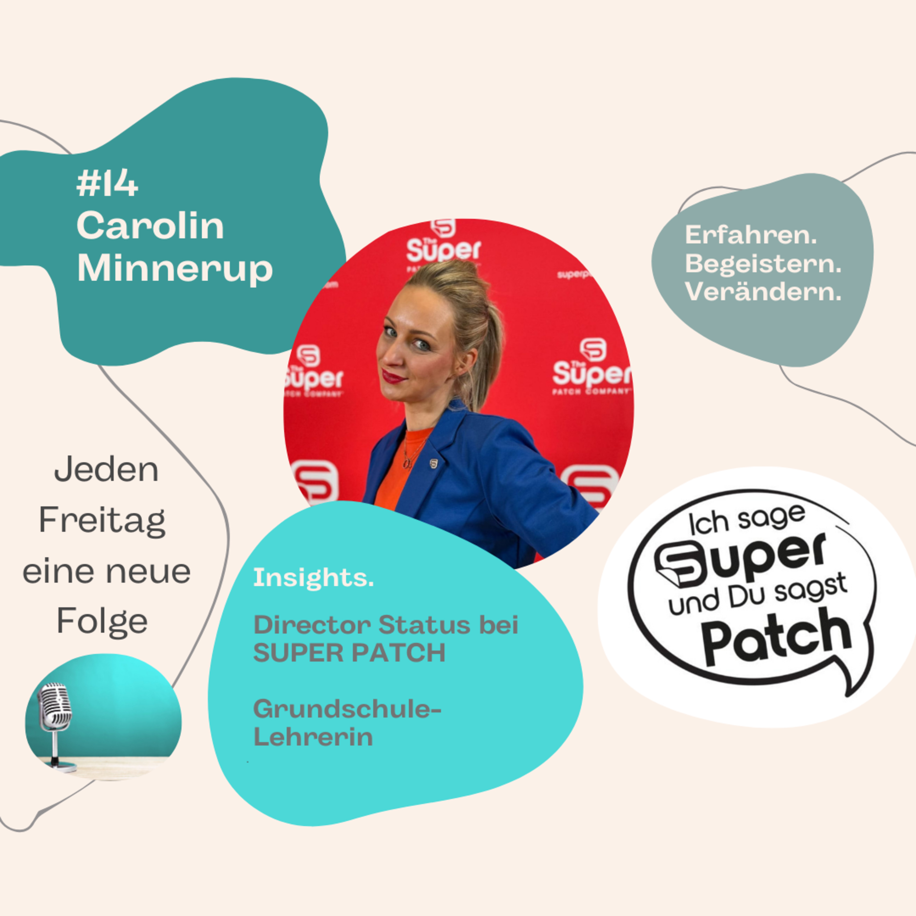 #14 Ich sage SUPER - Du sagst PATCH mit Carolin Minnerup (Director) episode artwork