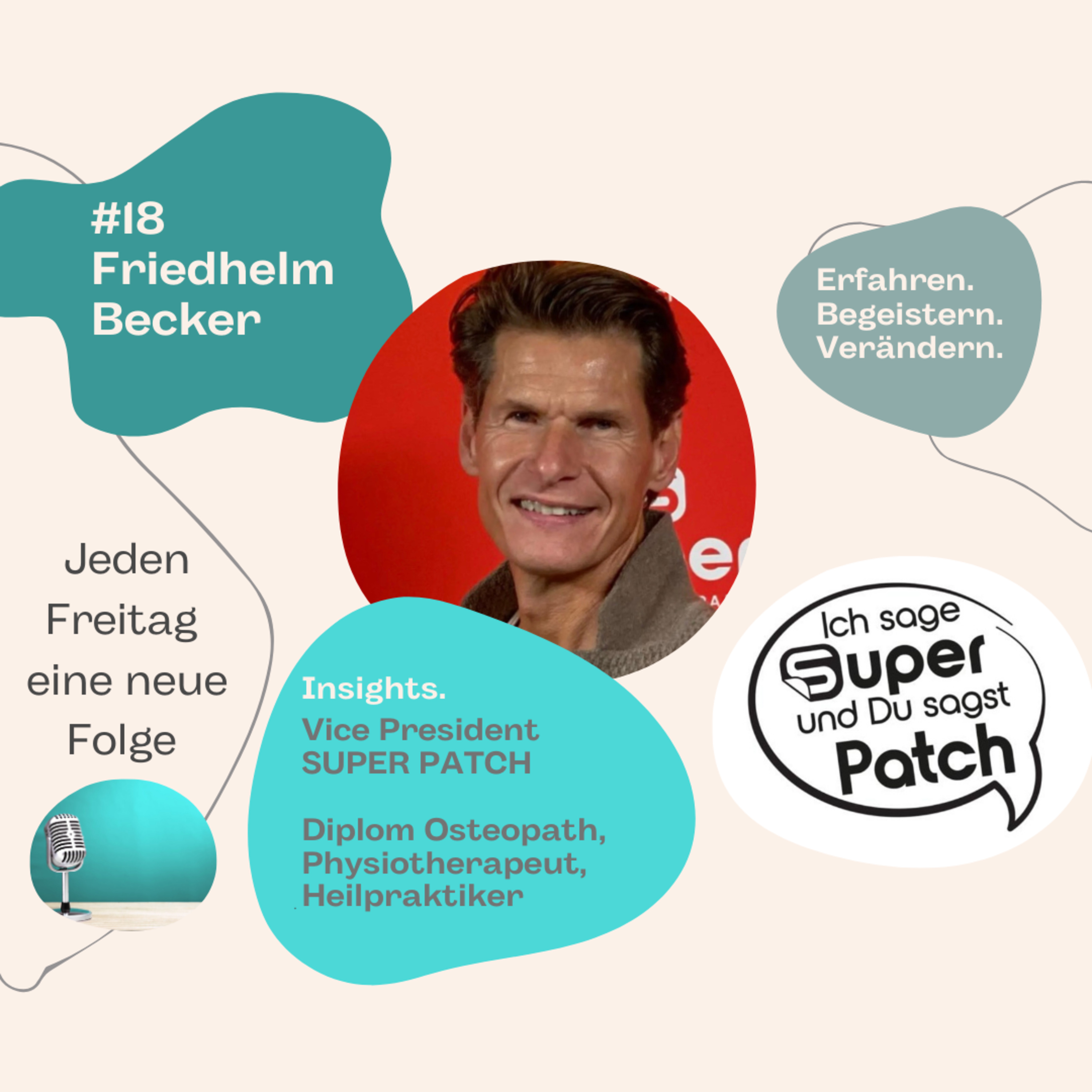 #18 Ich sage SUPER - Du sagst PATCH mit Friedhelm Becker (Vice President) episode artwork