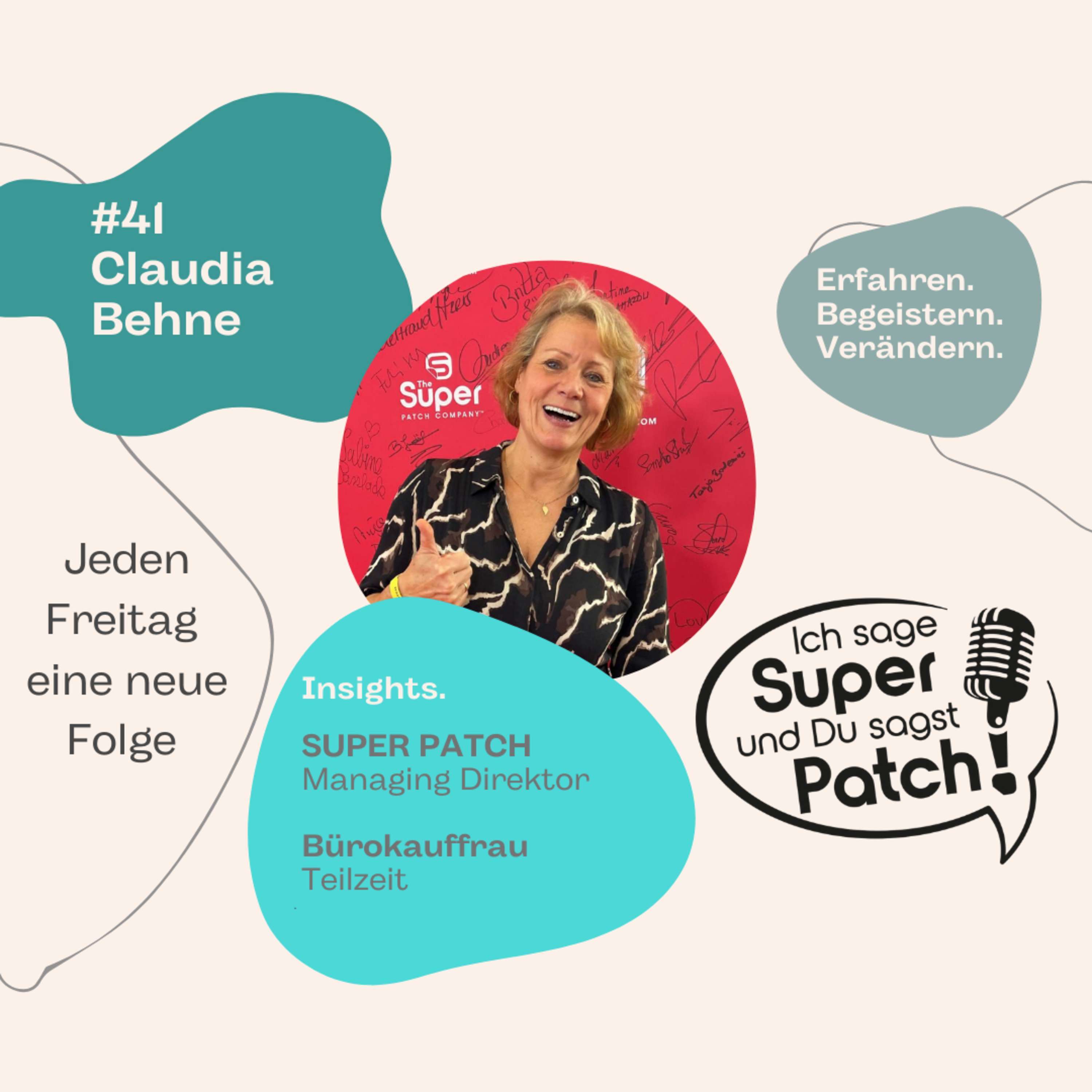 #41 mit Claudia Behne (Managing Director bei SUPER PATCH / Bürokauffrau) episode artwork