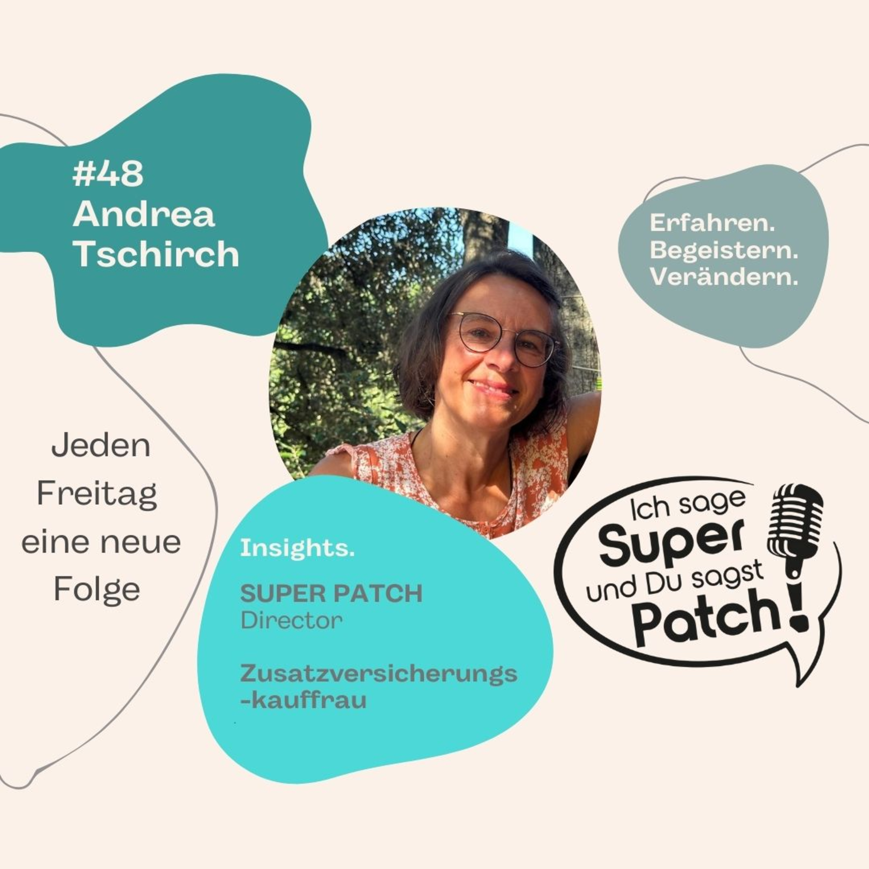 #48 mit Andrea Tschirch (Super Patch Director und Sozialversicherungsfachangestellte) episode artwork