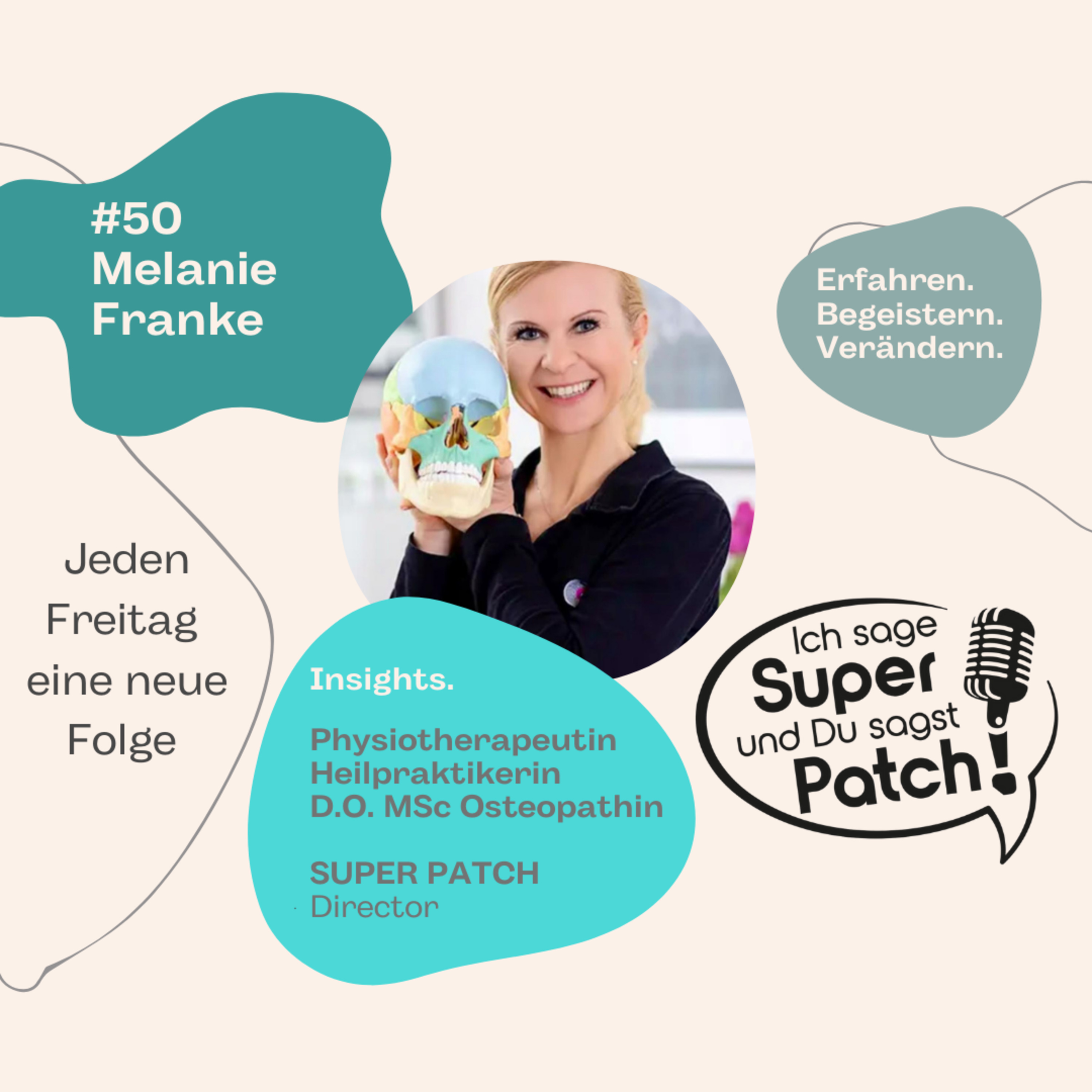 #50 mit Melanie Franke (Physiotherapeutin, Heilpraktikerin, Osteopathin und SP Direktorin) episode artwork