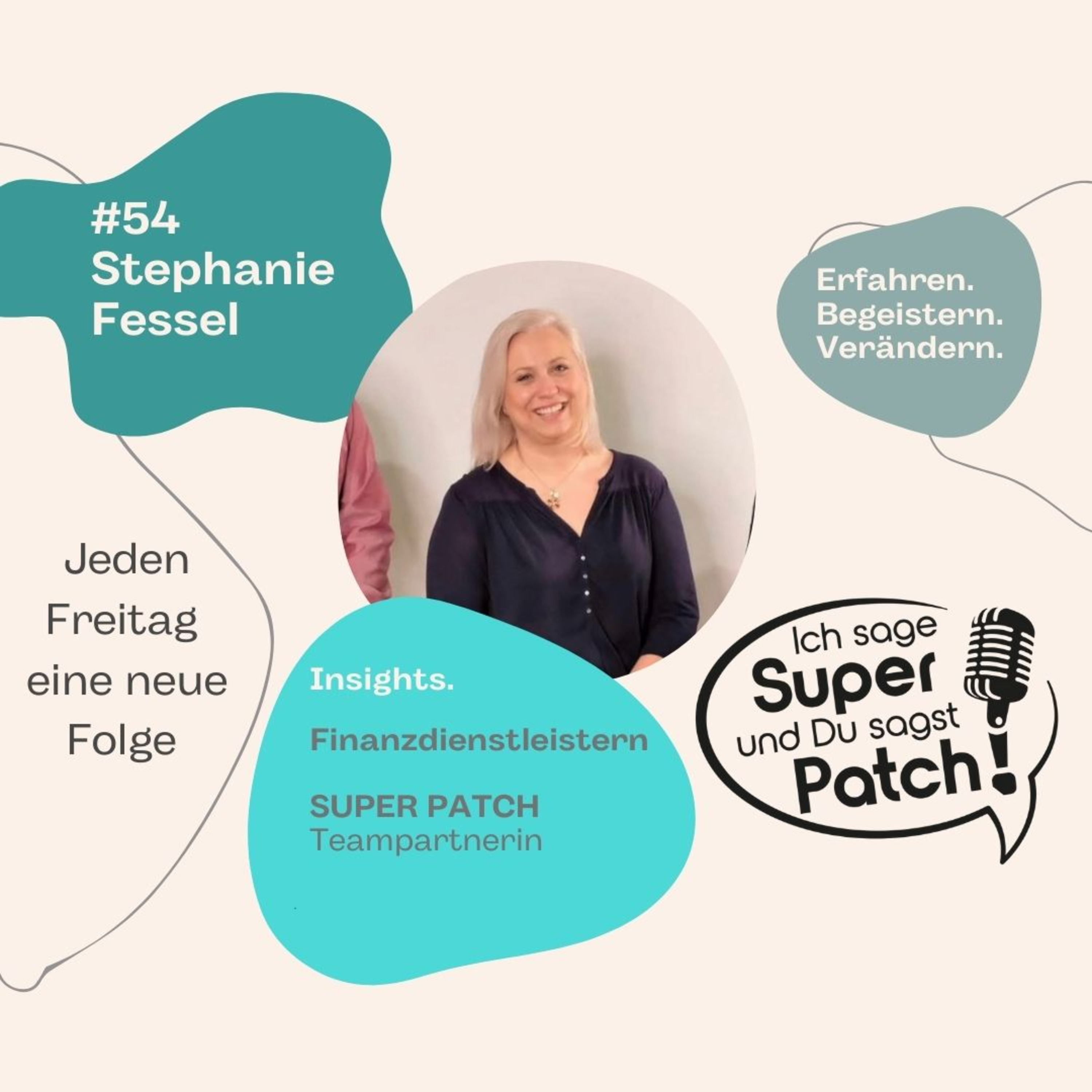 #54 mit Stephanie Fessel (Finanzdienstleisterin & SP Teampartnerin) episode artwork