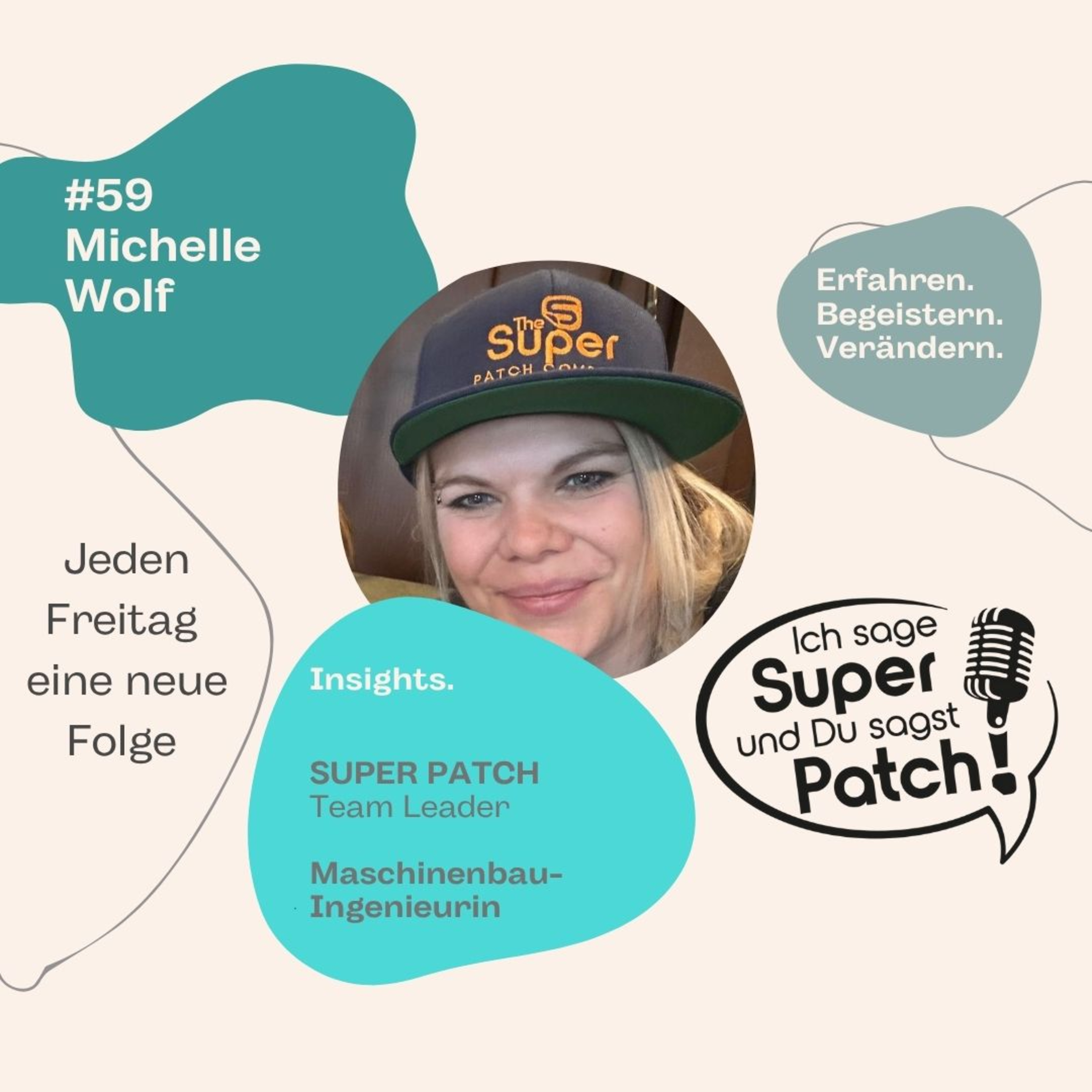 #59 mit Michelle Wolf (Maschinenbau-Ingeneurin & SUPER PATCH Team Leader) episode artwork