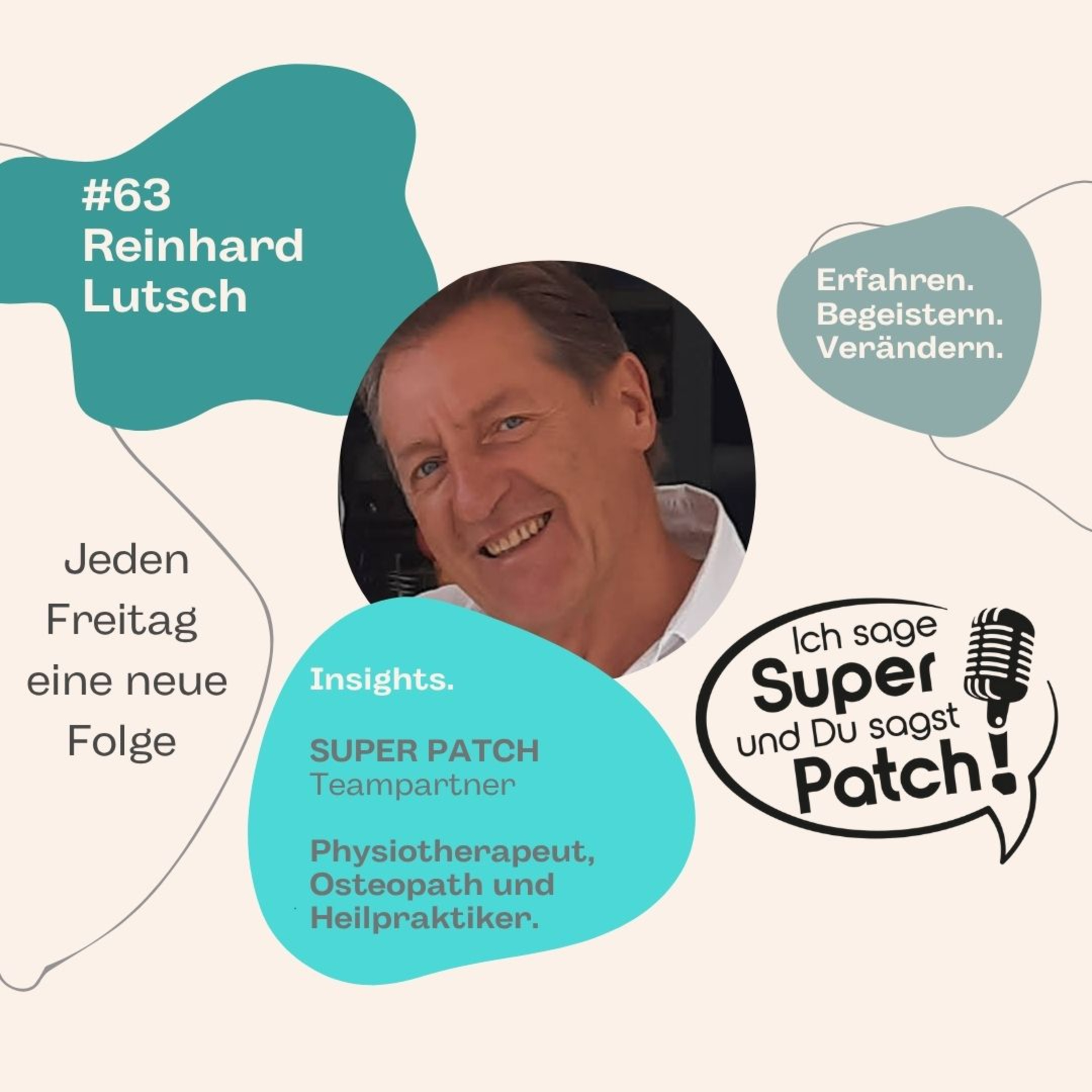 #63 mit Reinhard Lutsch (Physiotherapeut, Osteopath & Heilpraktiker + SP Teampartner) episode artwork
